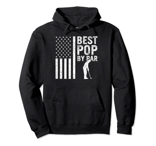 Best Pop Pop Par Golf Father Frisbee Hoodie - Aesthetic Graphic Unisex - T-Shirt, Sweatshirt, Hoodie