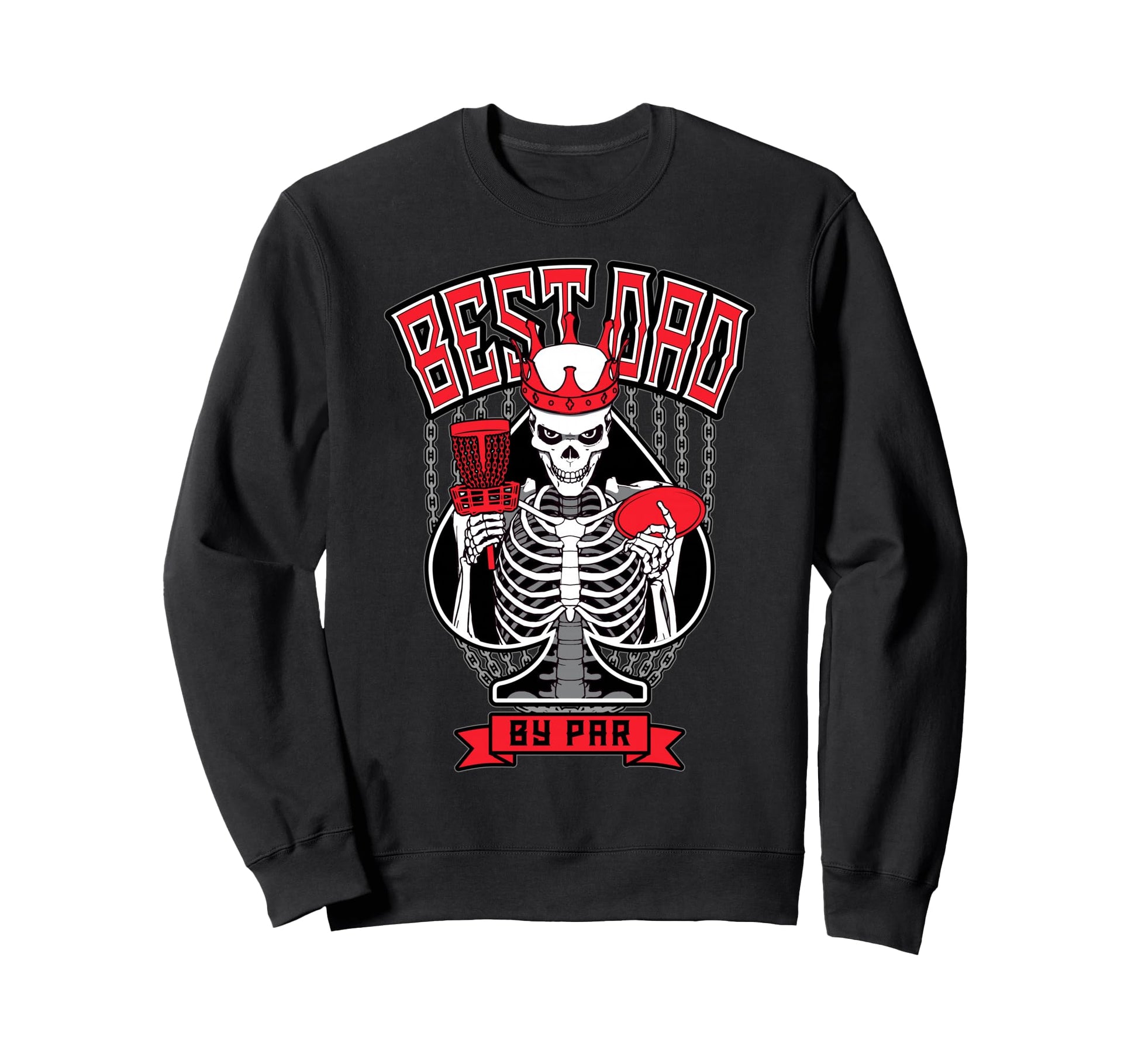 Best Dad Par Disc Golf Ace Spades Sweatshirt - Unique Graphic Unisex - T-Shirt, Sweatshirt, Hoodie