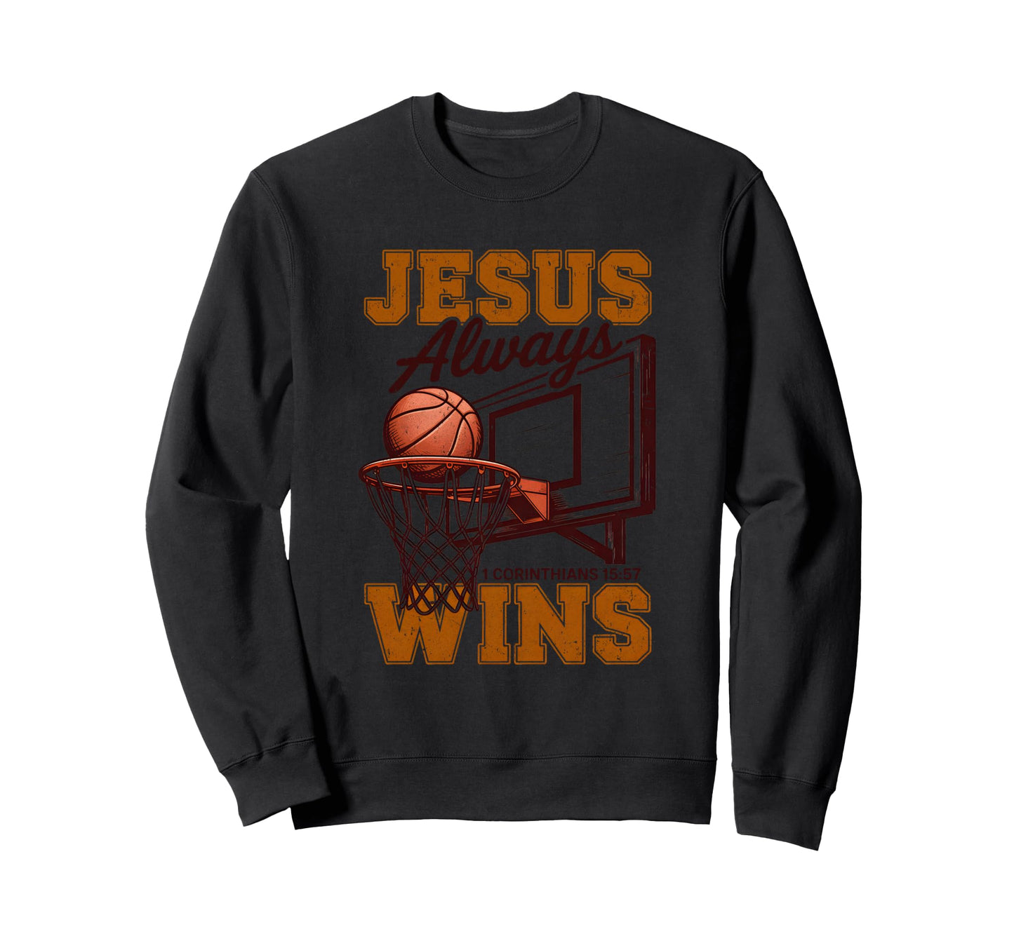 Jesus Always Wins Christian Sweatshirt - Minimalist Print for Adults - T-Shirt, Sweatshirt, Hoodie