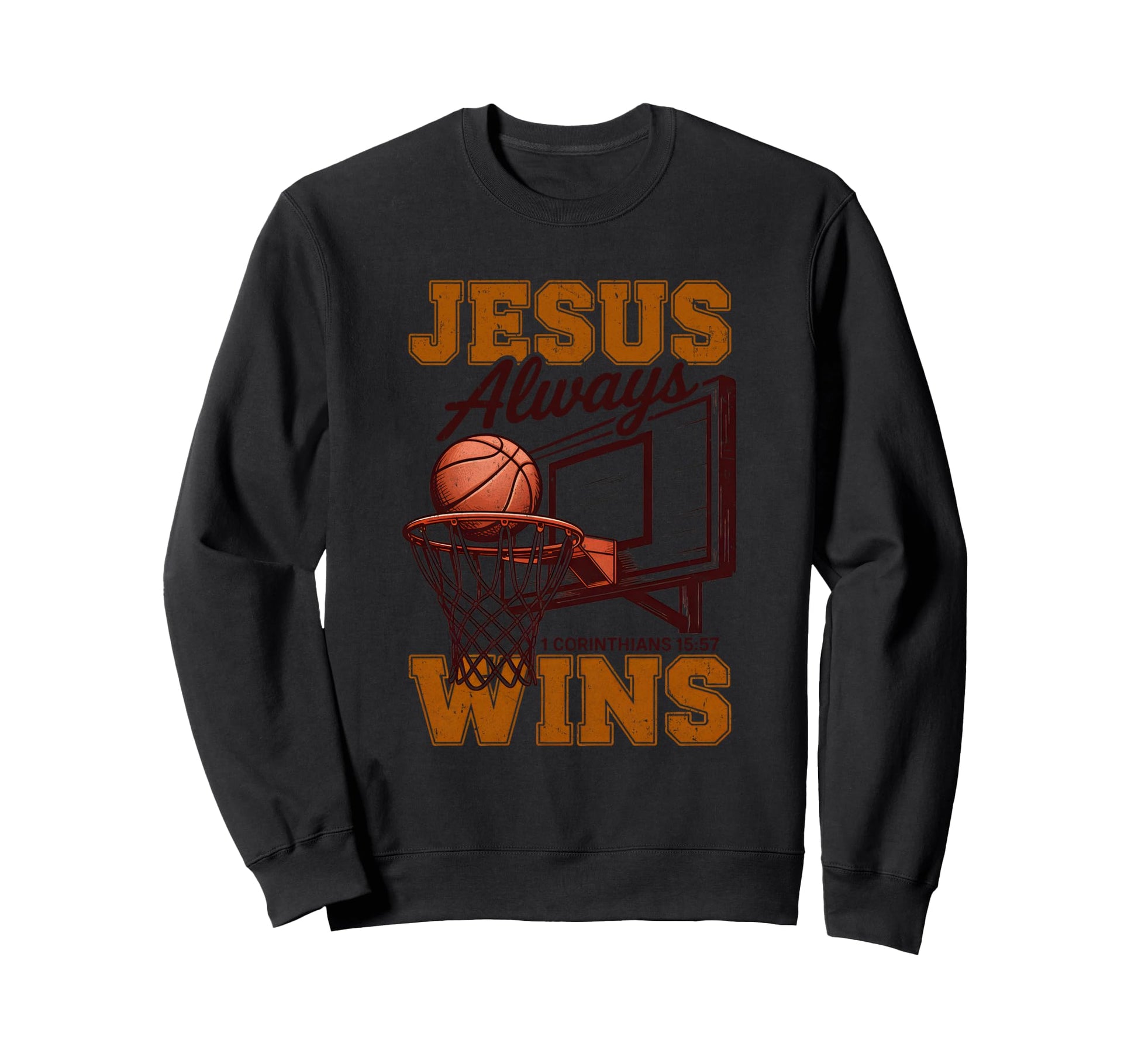 Jesus Always Wins Christian Sweatshirt - Minimalist Print for Adults - T-Shirt, Sweatshirt, Hoodie