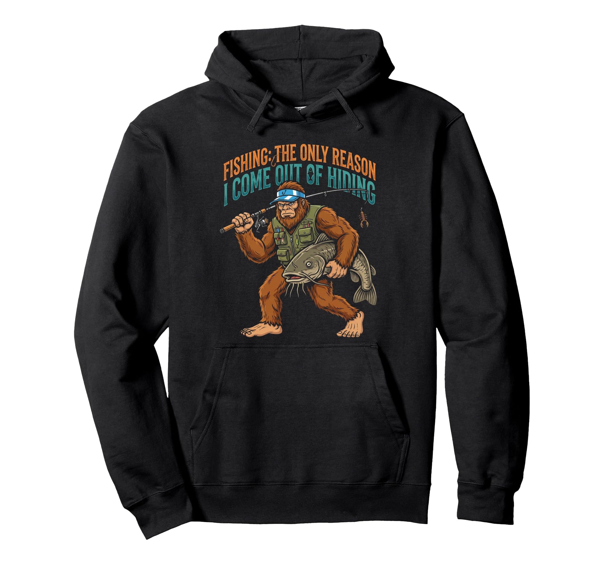 Sasquatch Catfish Fishing Outfit Out Hiding Hoodie - Unique Graphic Unisex - T-Shirt, Sweatshirt, Hoodie