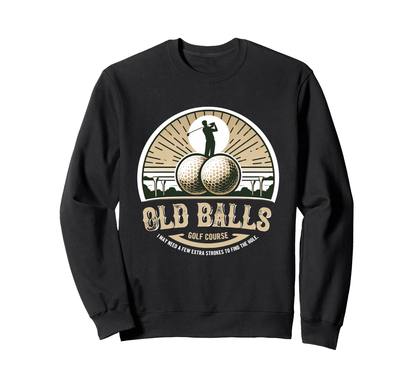 Funny 50Th Golf Birthday Over Hill Sweatshirt - Graphic Print Unisex - T-Shirt, Sweatshirt, Hoodie