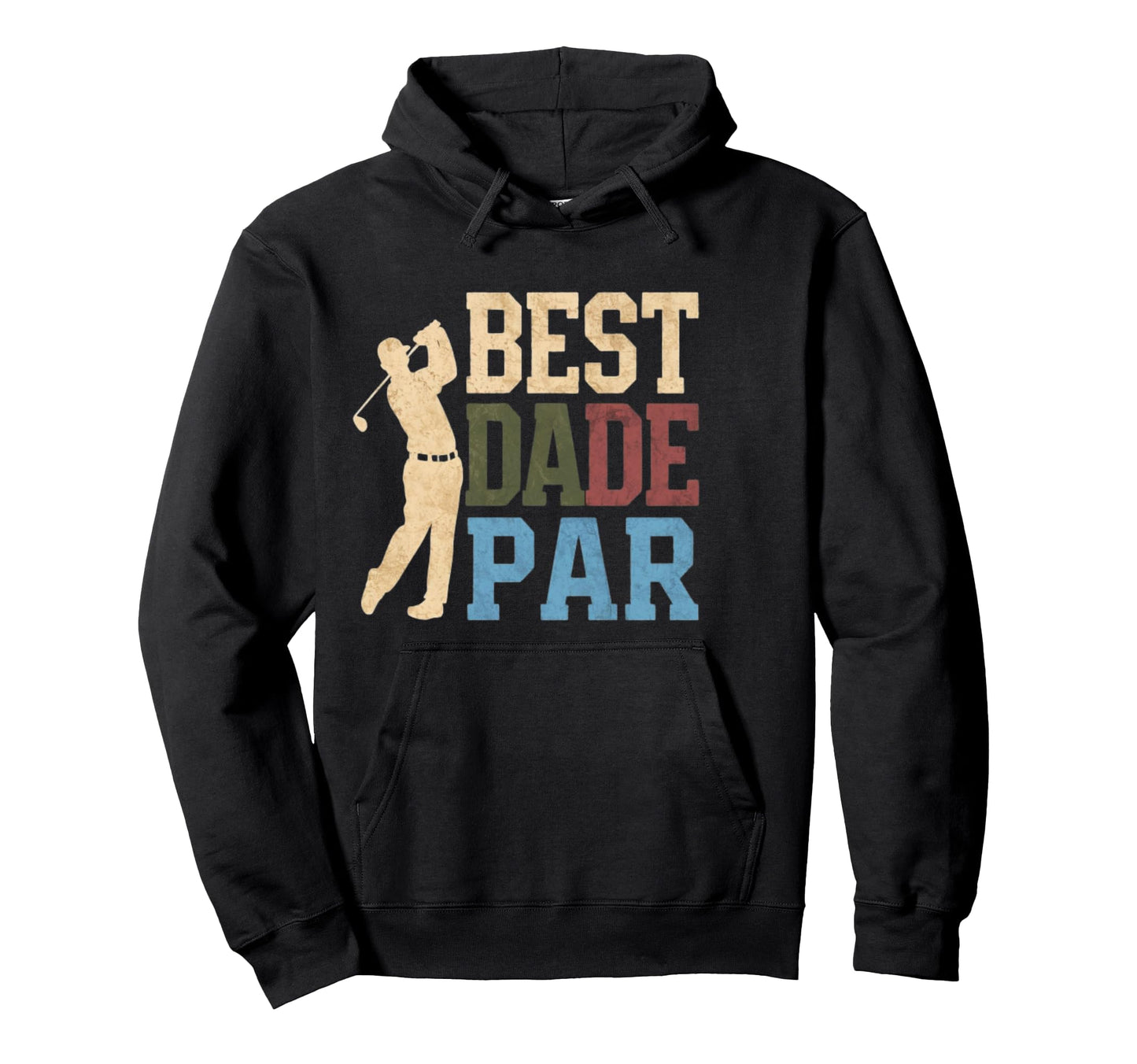 Golf Player Best Dad Par Golf Golf Hoodie - Streetwear Style Men Women - T-Shirt, Sweatshirt, Hoodie