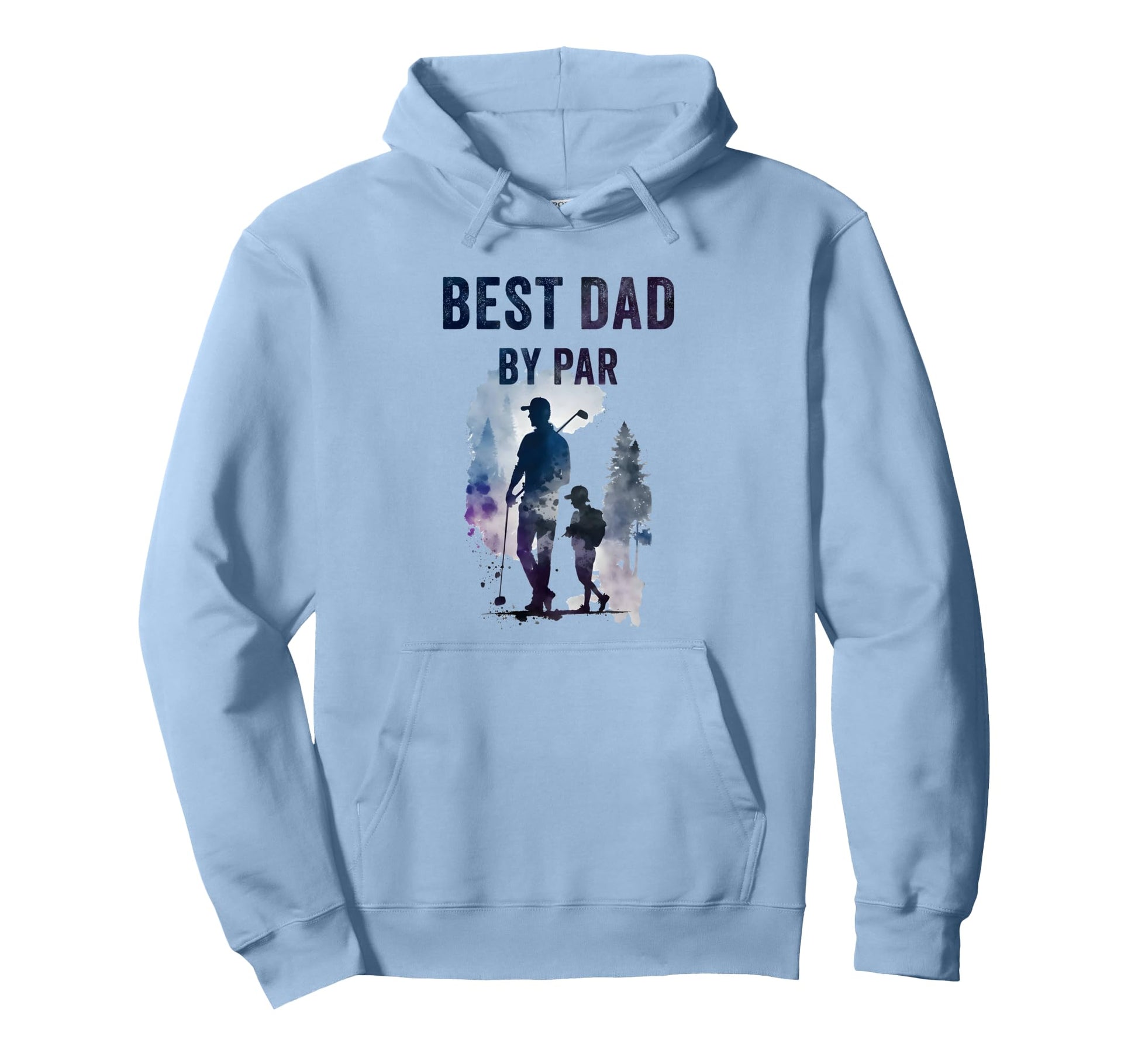 Best Dad Par Sarcastic Golf Pun Fathers Hoodie - Trendy Graphic for Adults - T-Shirt, Sweatshirt, Hoodie