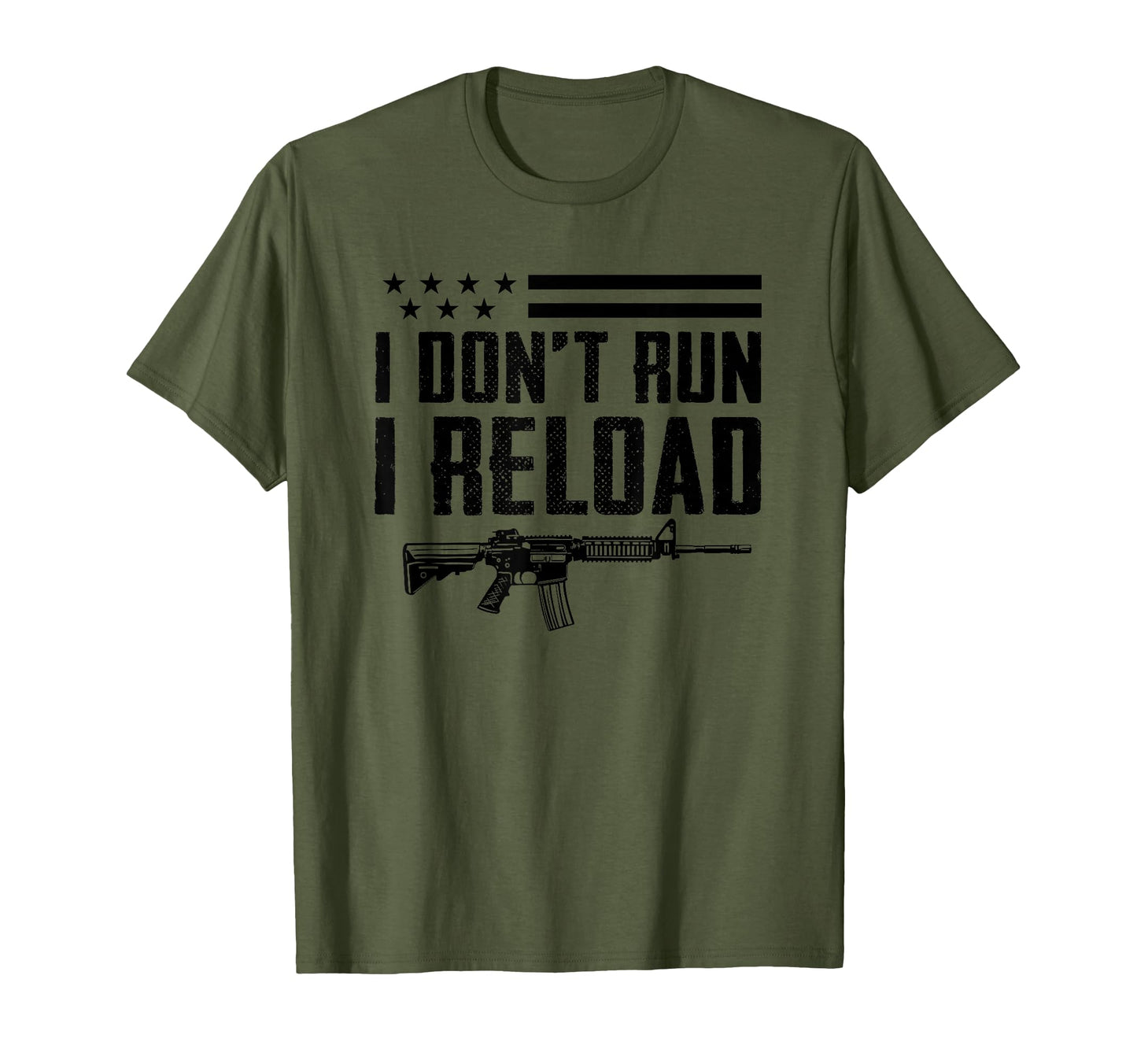 I Dont Run I Reload Ar15 2Nd T-Shirt - Streetwear Style Men Women - T-Shirt, Sweatshirt, Hoodie