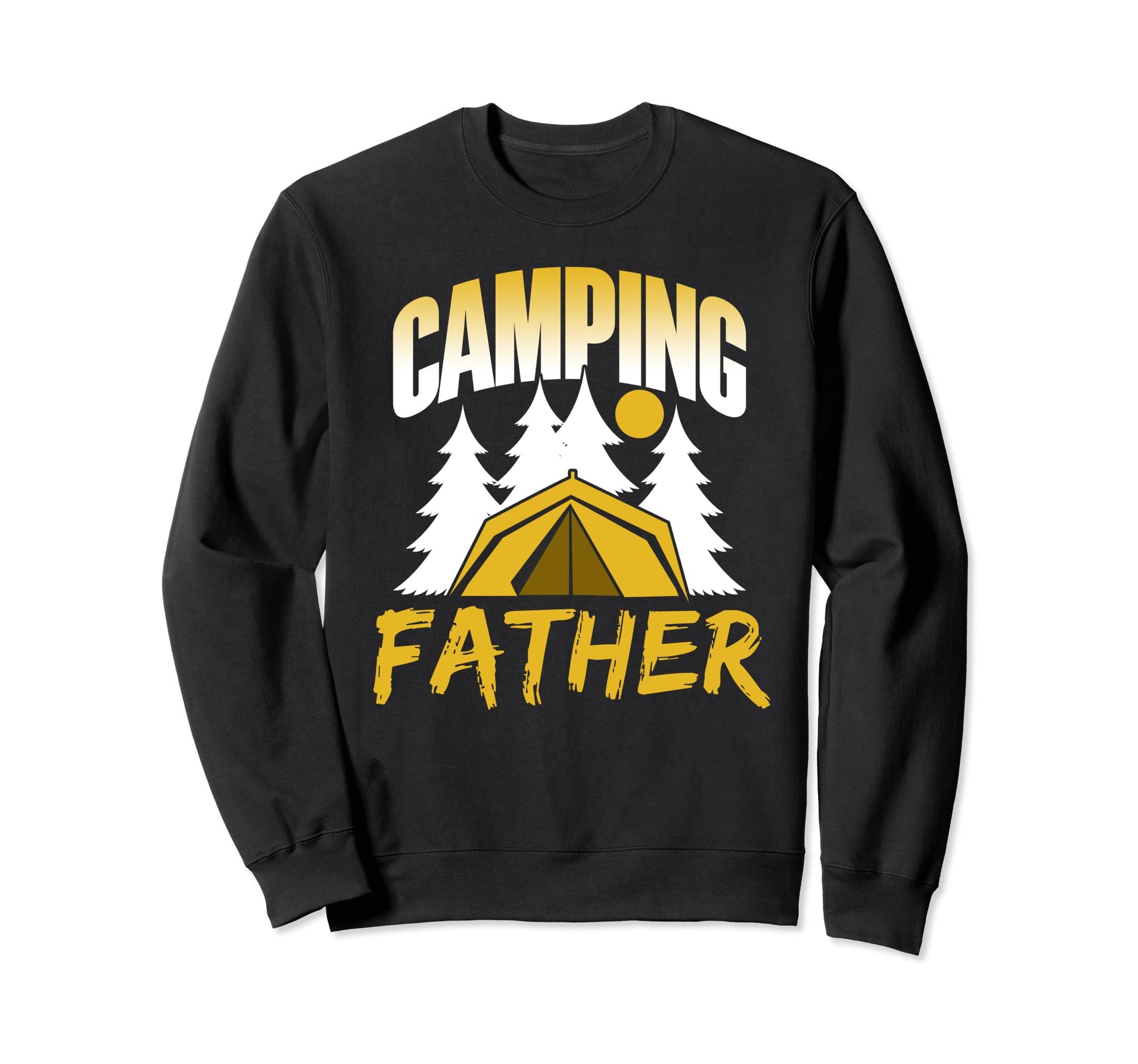 Camping Father Camper Camp Campfire Sweatshirt - Novelty Apparel Unisex - T-Shirt, Sweatshirt, Hoodie