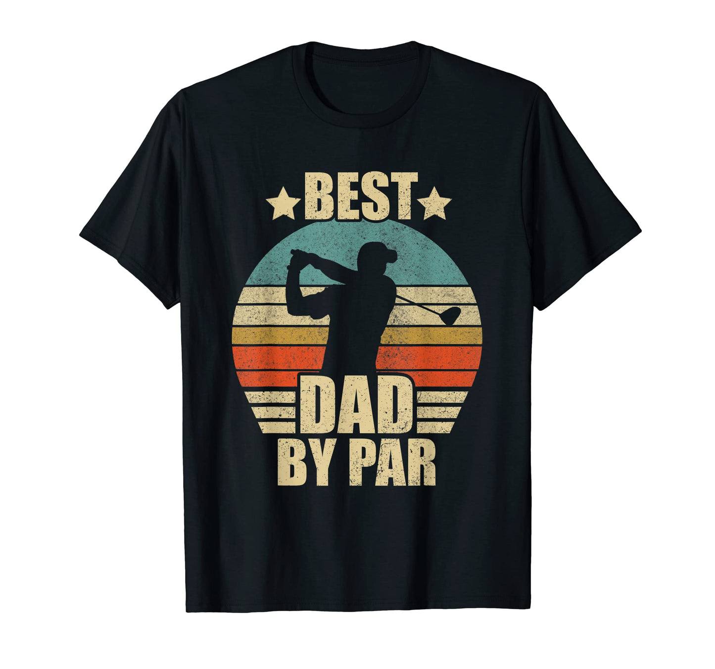Best Dad Par Funny Fathers Day T-Shirt - Fun Novelty Design Men Women - T-Shirt, Sweatshirt, Hoodie
