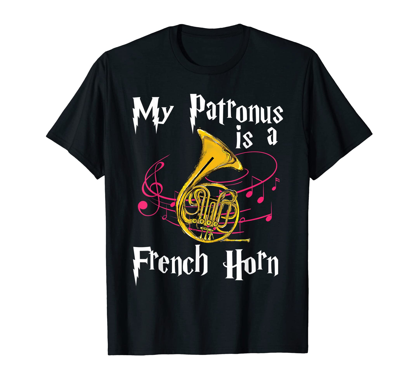 My Patronus Is French Horn Funny T-Shirt - Unique Graphic Men Women - T-Shirt, Sweatshirt, Hoodie