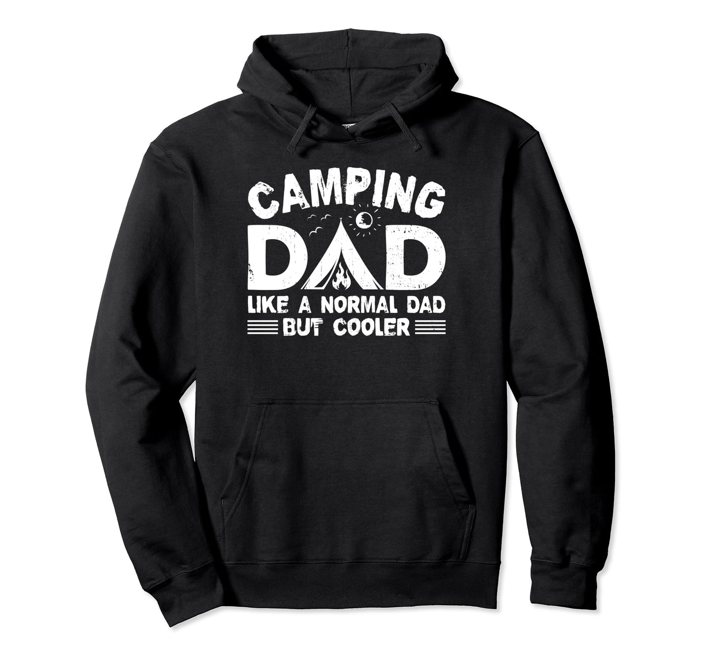 Camping Dad Funny Camper Fathers Day Hoodie - Aesthetic Graphic Unisex - T-Shirt, Sweatshirt, Hoodie