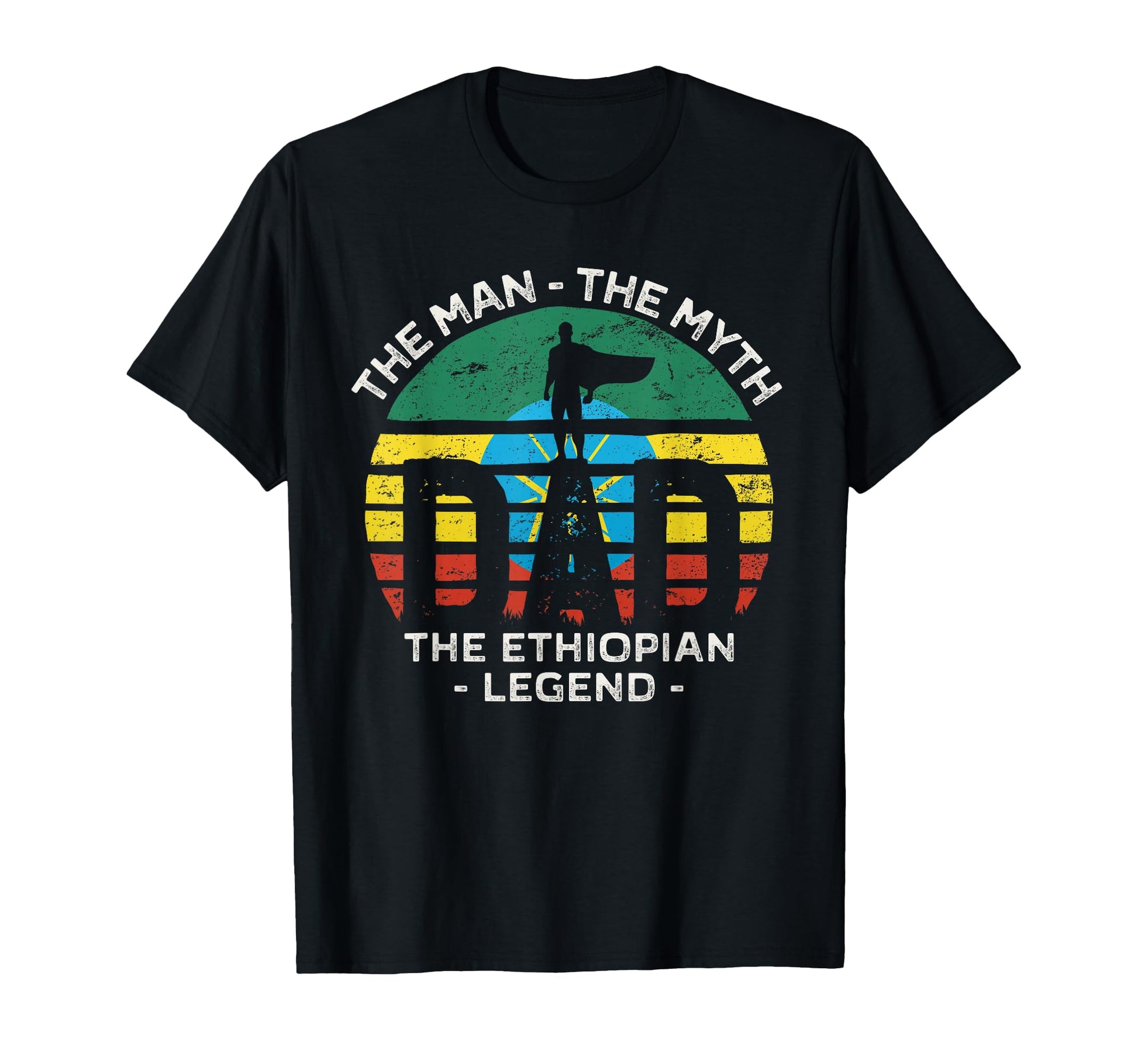 Dad Myth Ethiopian Legend Ethiopia T-Shirt - Casual Everyday Wear Men Women - T-Shirt, Sweatshirt, Hoodie