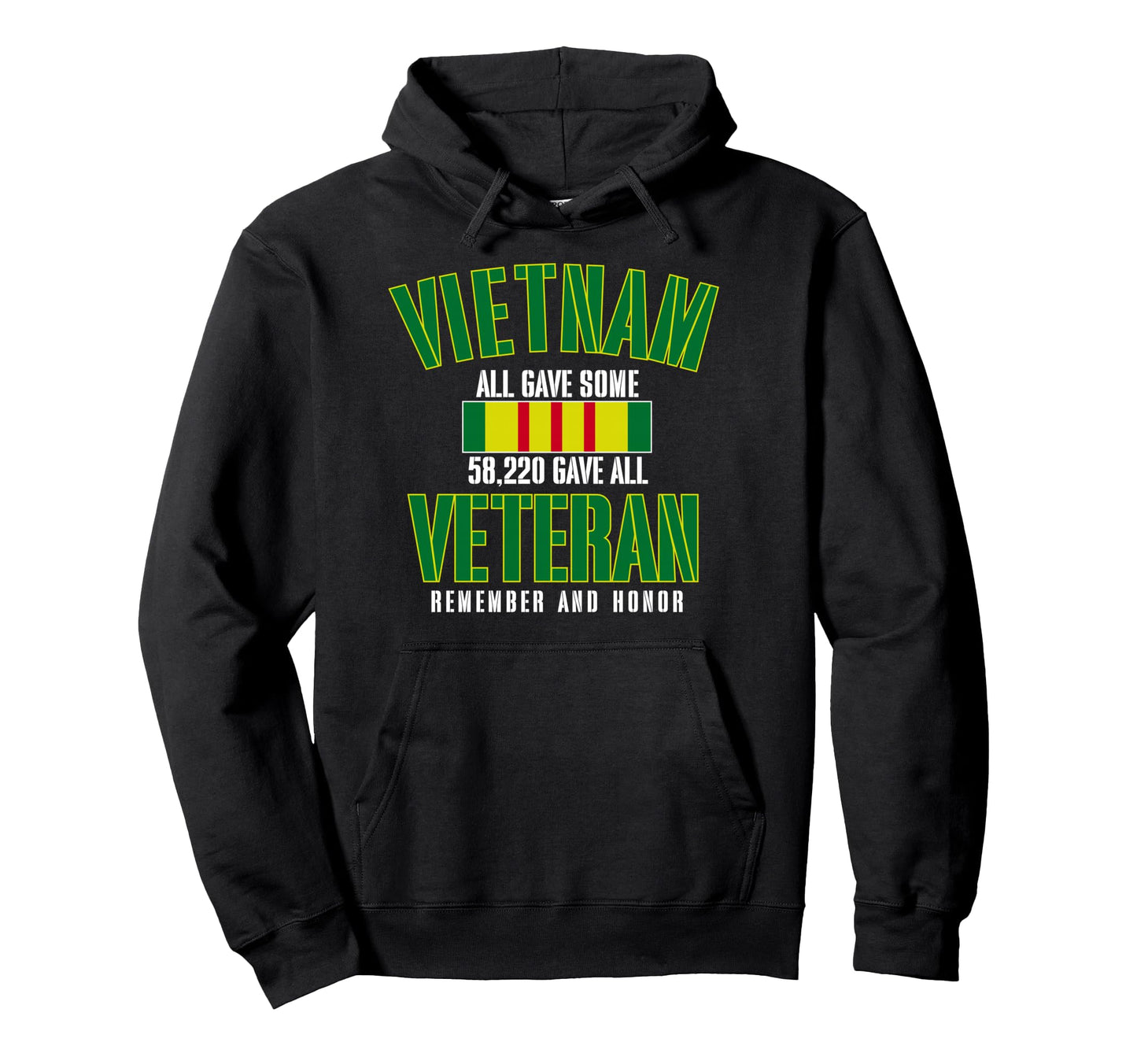 Vietnam Veteran All Gave Some 58 220 Gave Hoodie - Unique Graphic Unisex - T-Shirt, Sweatshirt, Hoodie