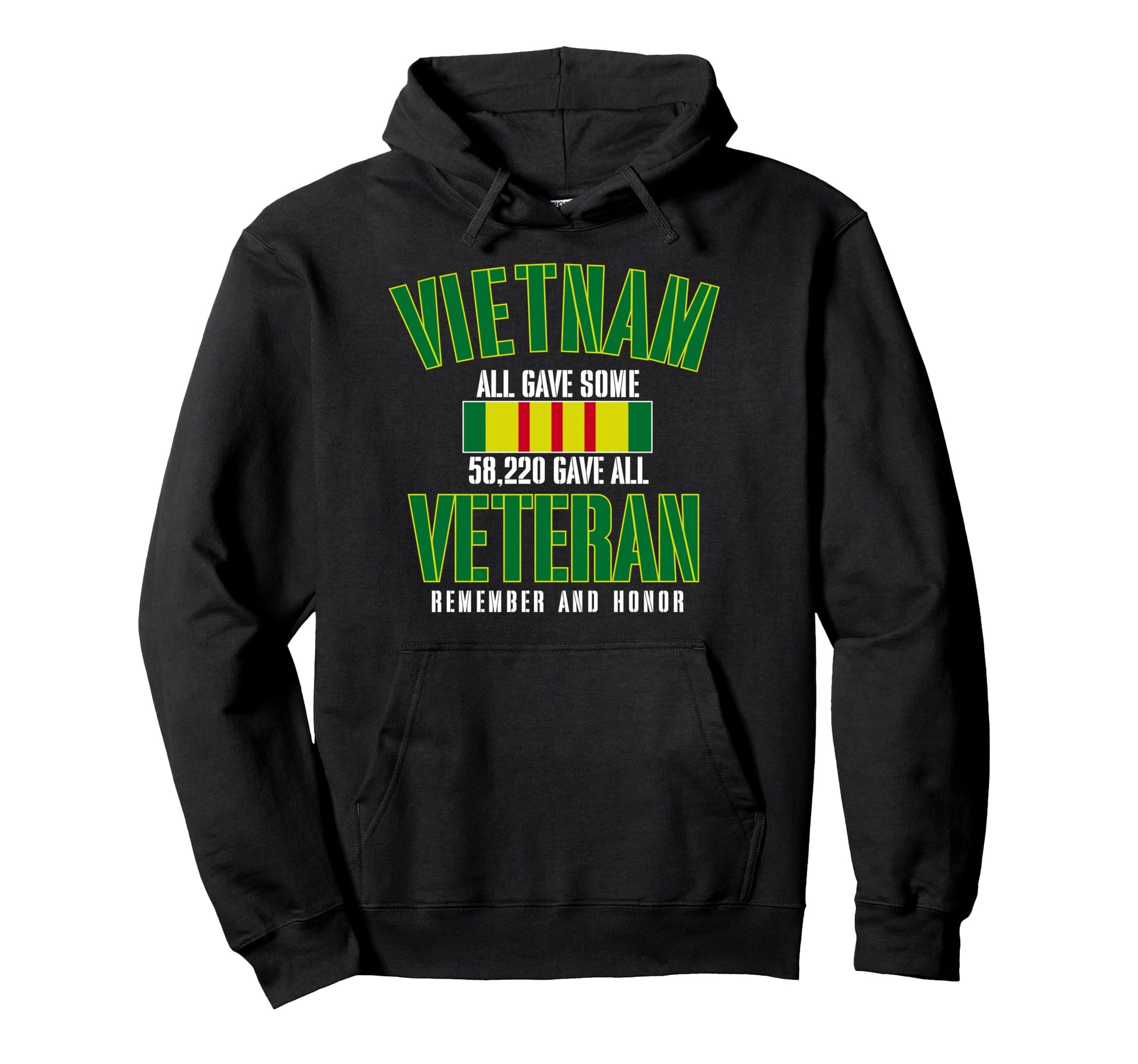 Vietnam Veteran All Gave Some 58 220 Gave Hoodie - Unique Graphic Unisex - T-Shirt, Sweatshirt, Hoodie