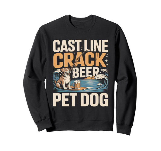 Cast Line Crack Beer Pet Dog Sweatshirt - Casual Everyday Wear Men Women - T-Shirt, Sweatshirt, Hoodie