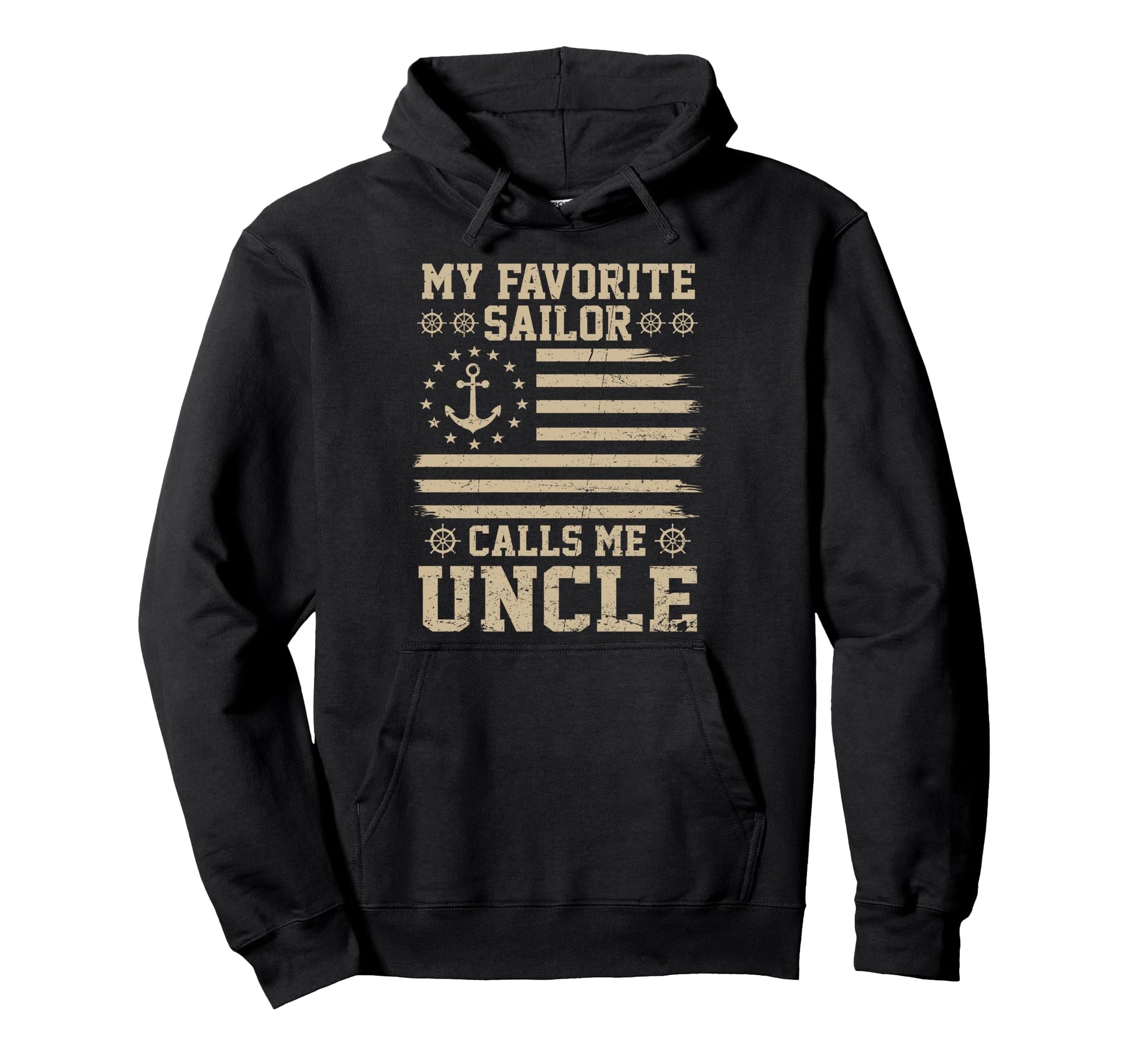 My Favorite Sailor Calls Me Uncle Flag Hoodie - Minimalist Print Men Women - T-Shirt, Sweatshirt, Hoodie