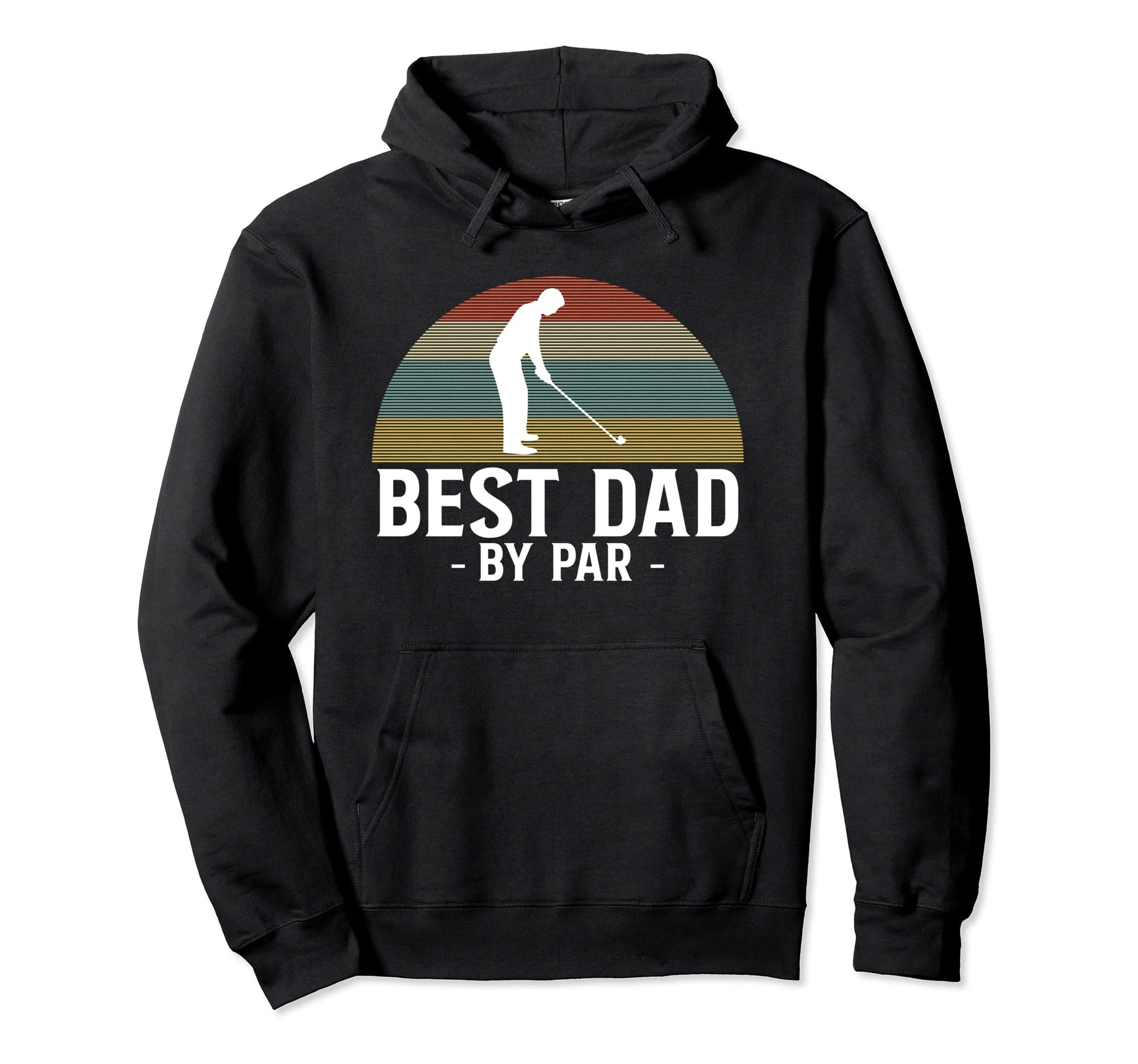 Best Dad Par Golf Player Golfer Hoodie - Trendy Graphic Men Women - T-Shirt, Sweatshirt, Hoodie