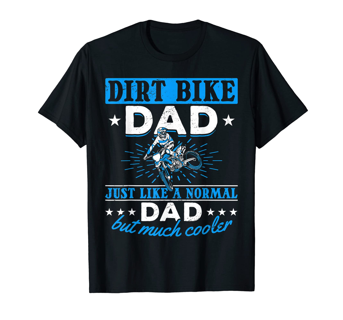 Dirtbike Motocross Dirt Bike Dad Mx T-Shirt - Fun Novelty Design Unisex - T-Shirt, Sweatshirt, Hoodie