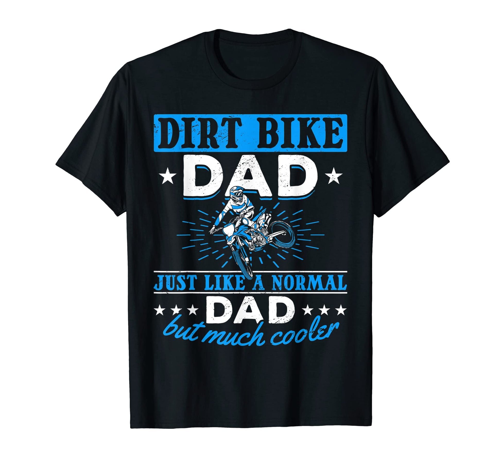 Dirtbike Motocross Dirt Bike Dad Mx T-Shirt - Fun Novelty Design Unisex - T-Shirt, Sweatshirt, Hoodie