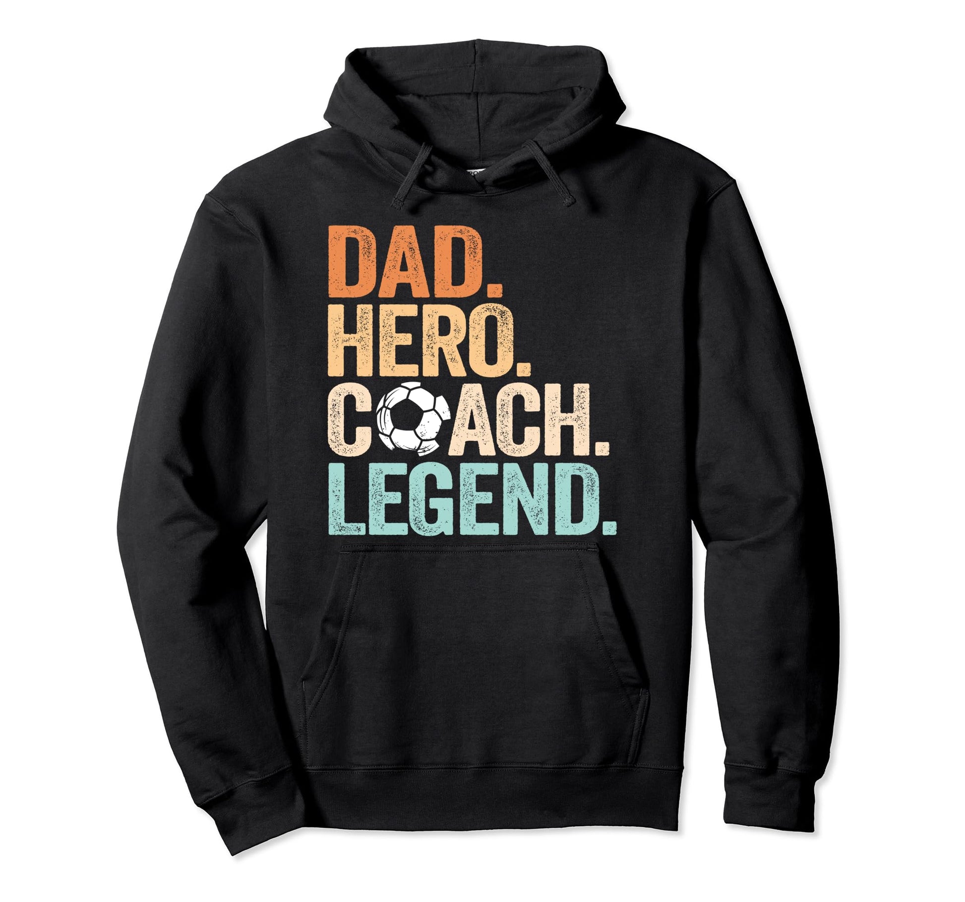 Dad Hero Soccer Coach Legend Funny Hoodie - Custom Art Print for Adults - T-Shirt, Sweatshirt, Hoodie