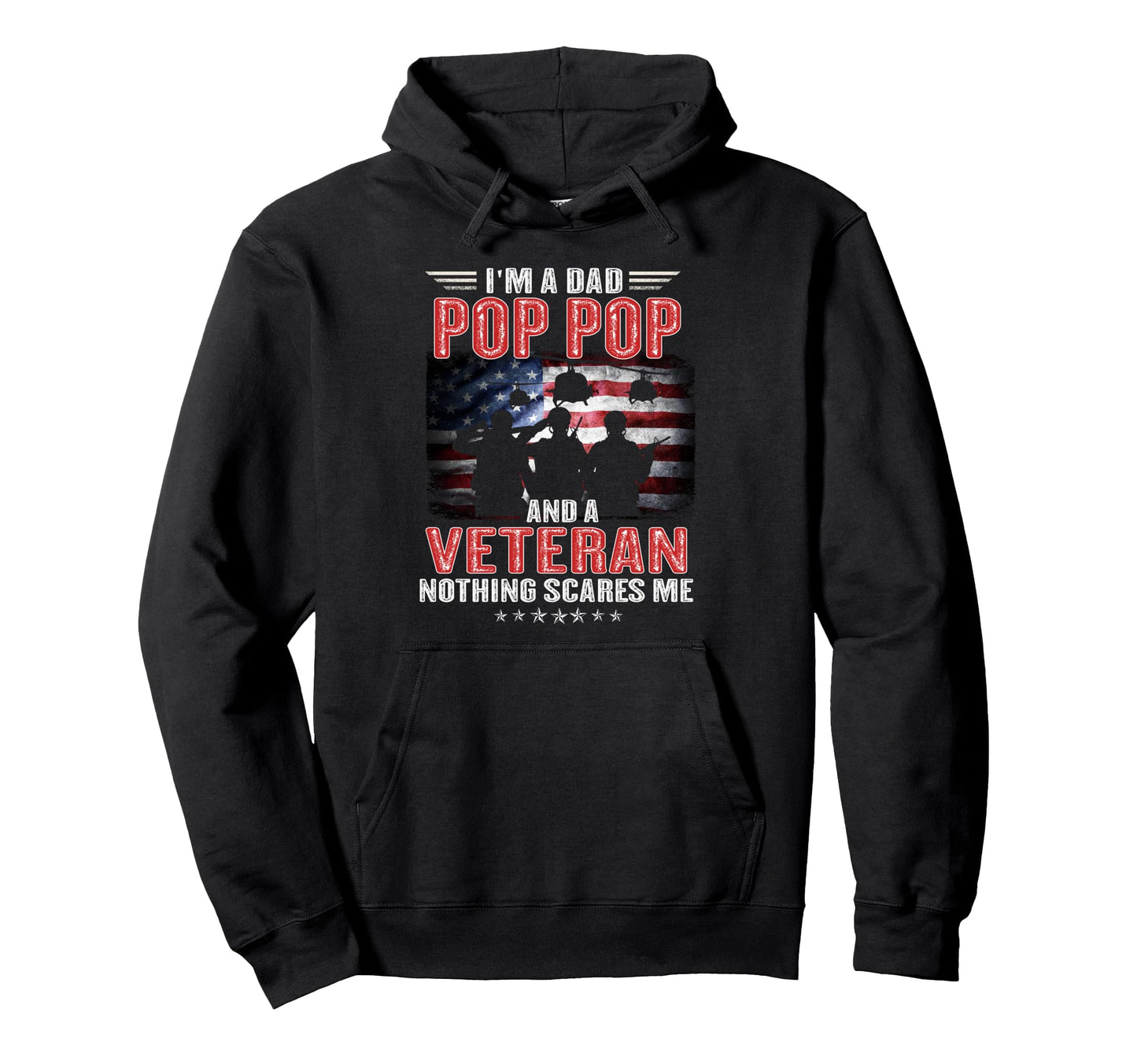 Im Dad Pop Pop And Veteran Us Flag Hoodie - Aesthetic Graphic Unisex - T-Shirt, Sweatshirt, Hoodie