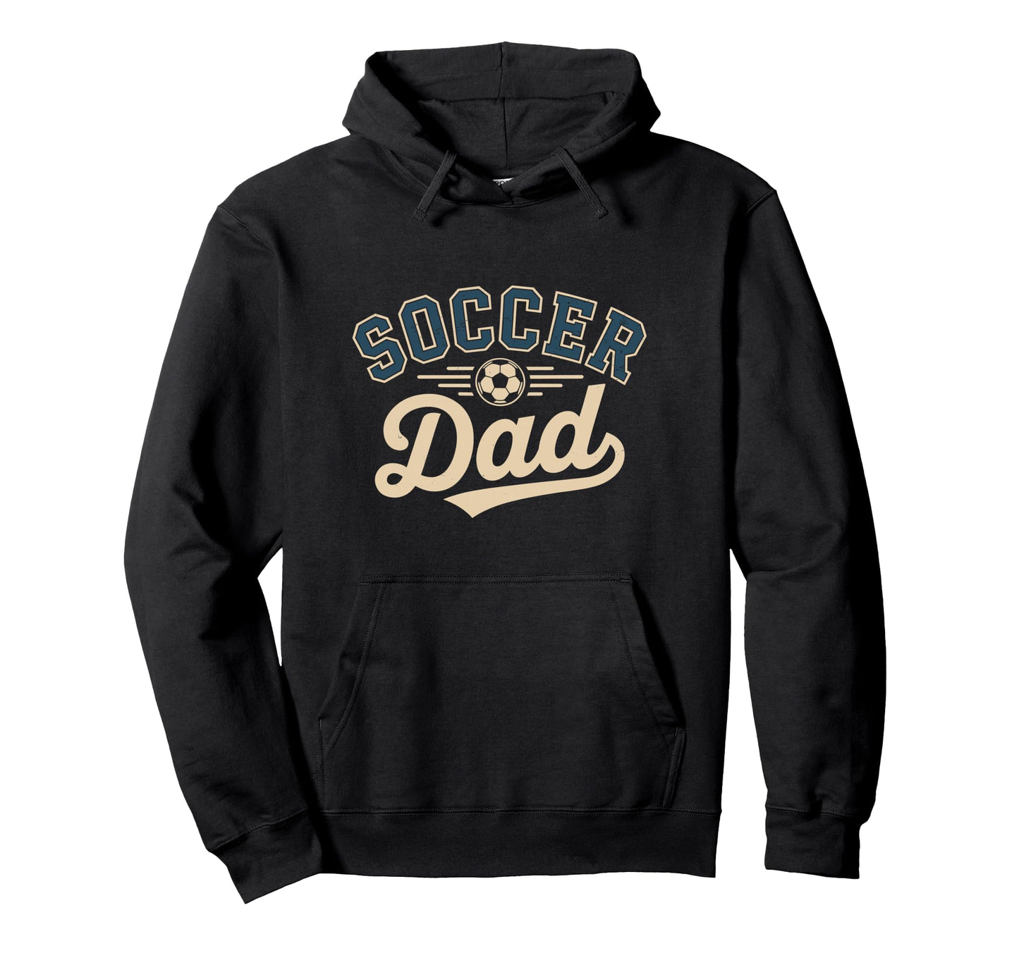 Funny Soccer Dad Fathers Day Hoodie - Unique Graphic Men Women - T-Shirt, Sweatshirt, Hoodie
