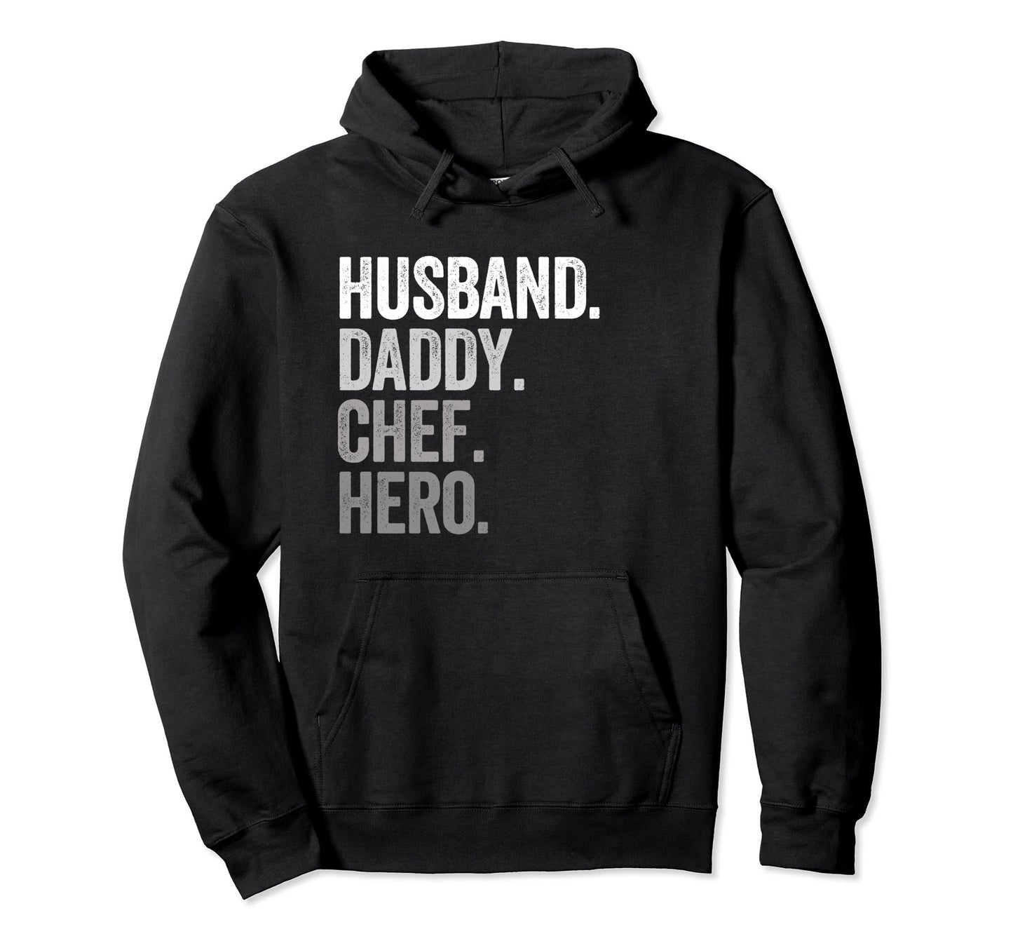 Husband Daddy Chef Hero Funny Hoodie - Casual Everyday Wear for Adults - T-Shirt, Sweatshirt, Hoodie