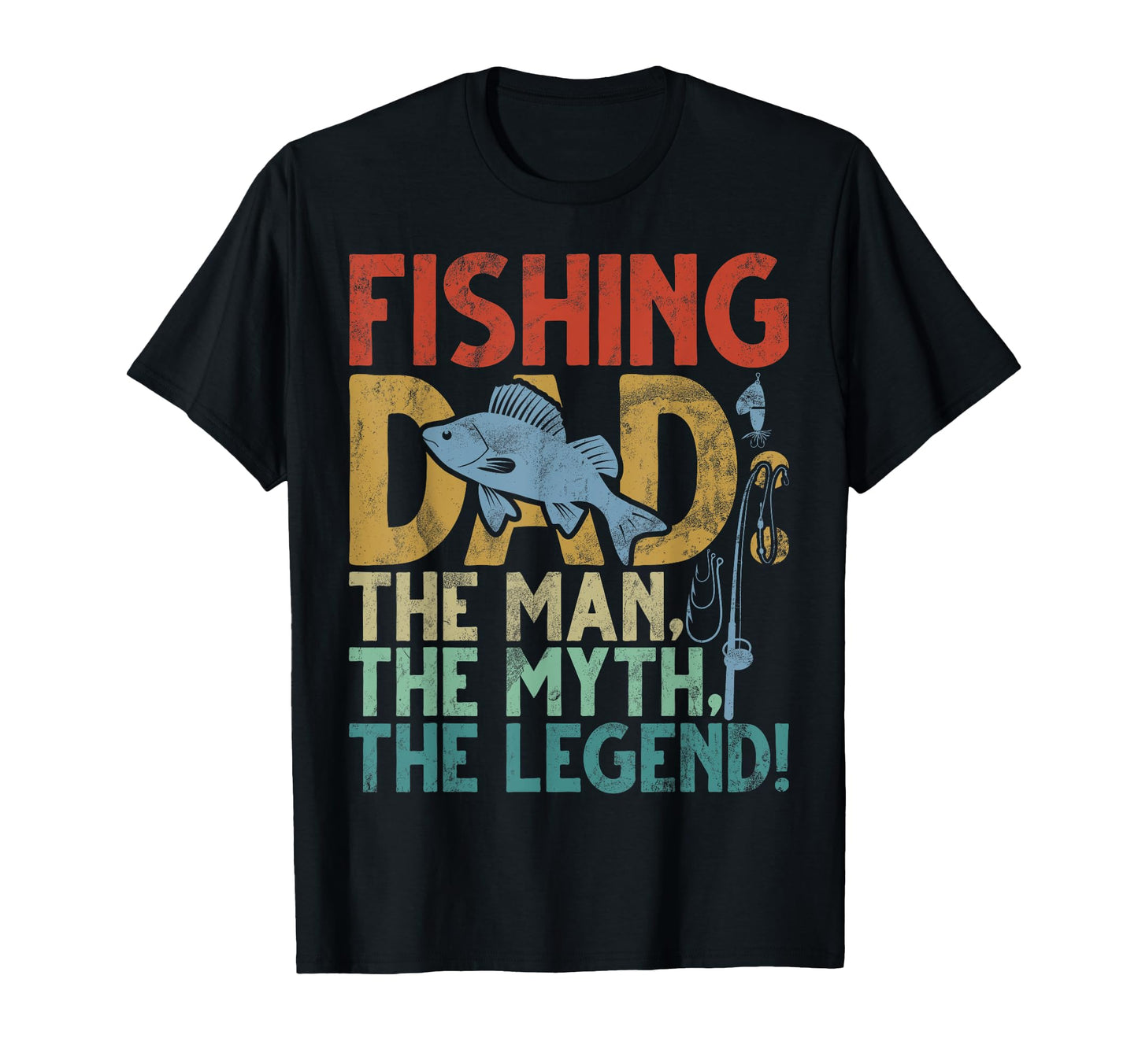 Fishing Dad Myth Legend Fishing Dad T-Shirt - Trendy Graphic Unisex - T-Shirt, Sweatshirt, Hoodie