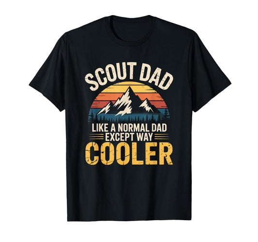 Camp Father Scout Dad Like Normal Dad T-Shirt - Minimalist Print Unisex - T-Shirt, Sweatshirt, Hoodie