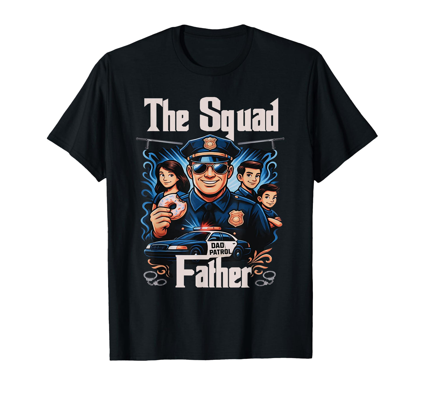 Squad Father Funny Police Dad T-Shirt - Aesthetic Graphic Men Women - T-Shirt, Sweatshirt, Hoodie
