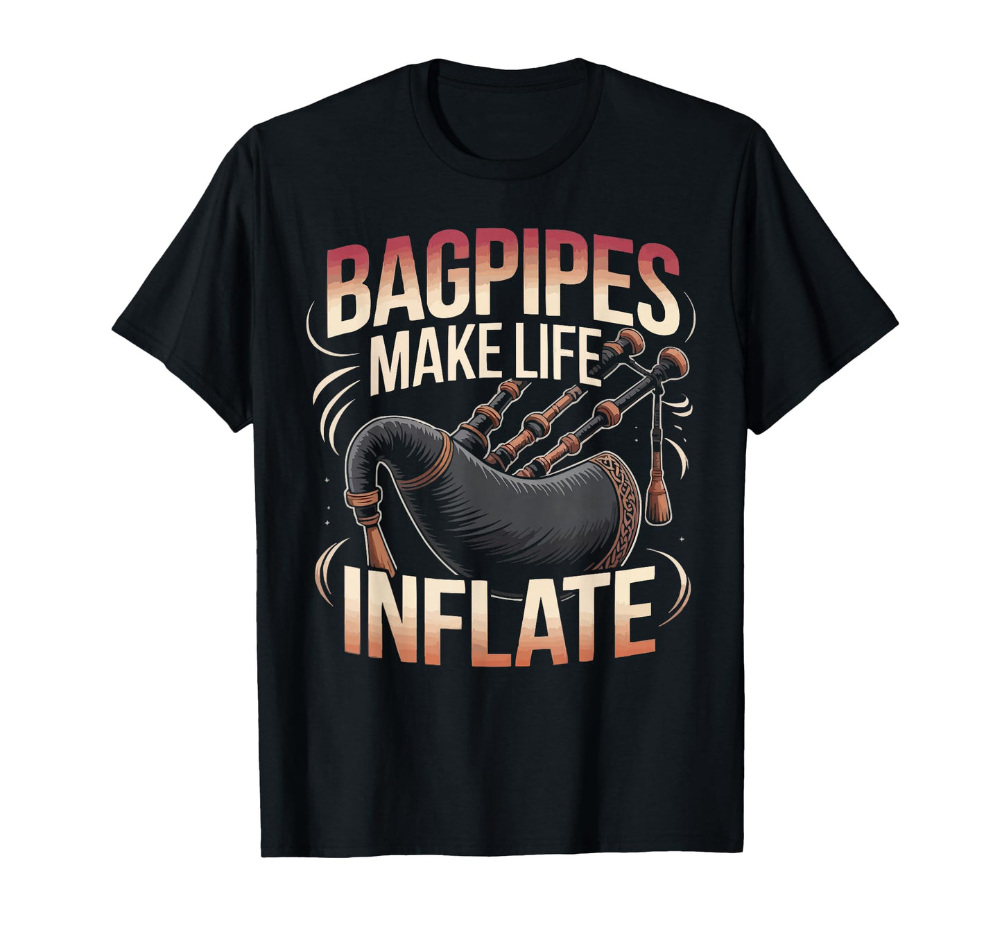 Bagpipe Player Musical Instrument T-Shirt - Trendy Graphic for Adults - T-Shirt, Sweatshirt, Hoodie