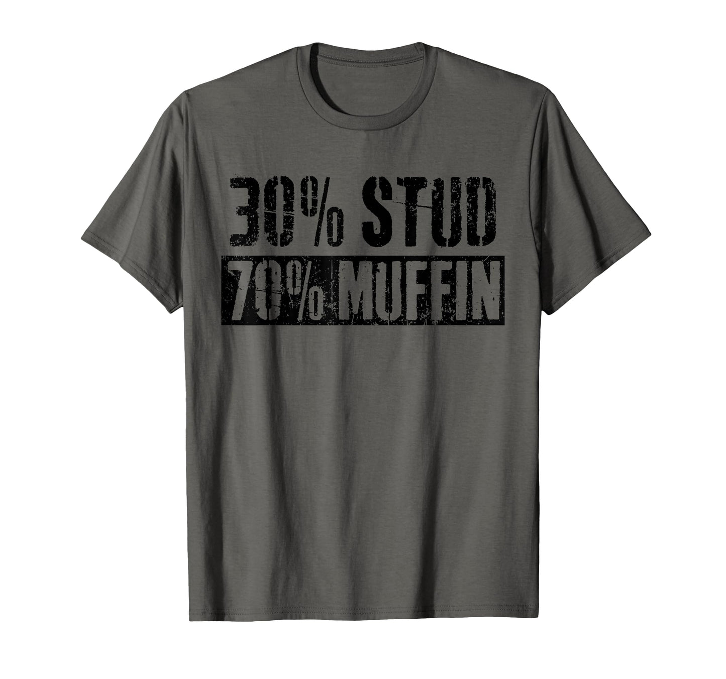 Mens 30 Stud 70 Muffin Funny 30 T-Shirt - Aesthetic Graphic for Adults - T-Shirt, Sweatshirt, Hoodie
