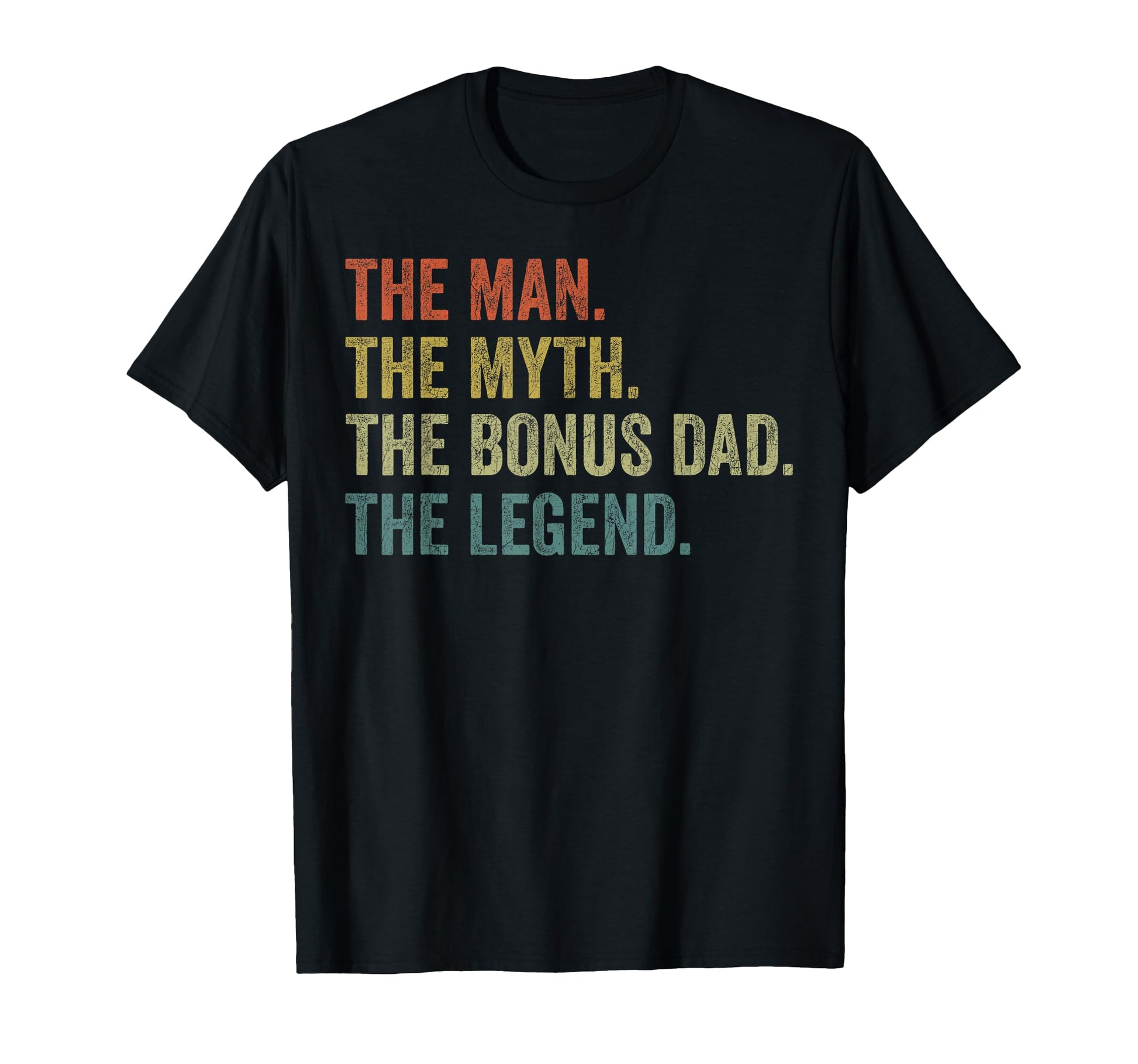 Fathers Day Step Dad Myth Bonus Dad T-Shirt - Minimalist Print Men Women - T-Shirt, Sweatshirt, Hoodie