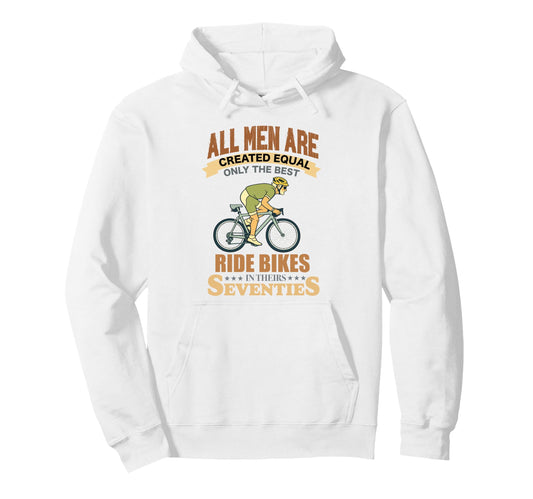 All Are Created Equal Biking Cyclist Hoodie - Graphic Print for Adults - T-Shirt, Sweatshirt, Hoodie
