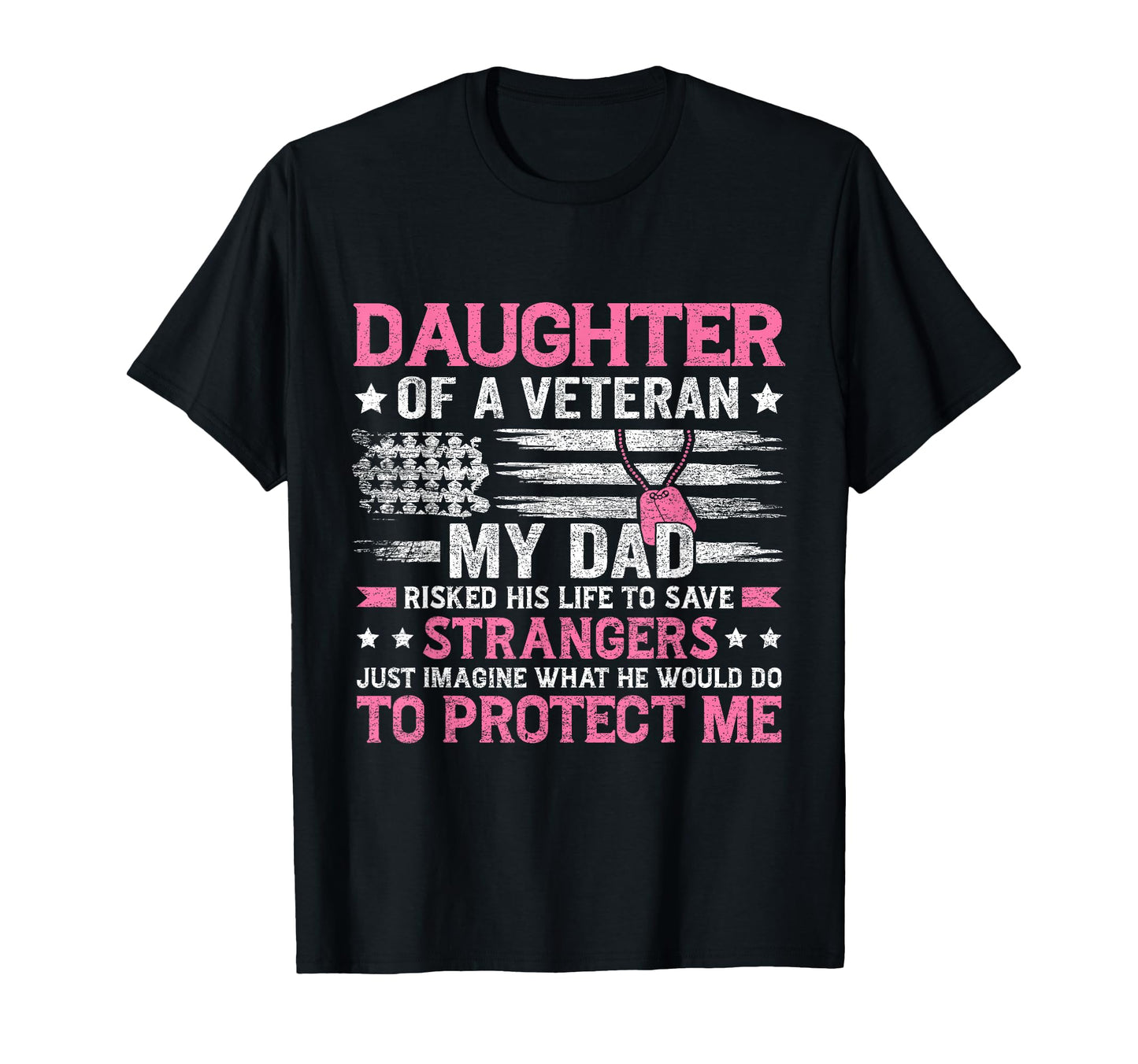 Daughter Veteran Fathers Day Veteran T-Shirt - Unique Graphic for Adults - T-Shirt, Sweatshirt, Hoodie