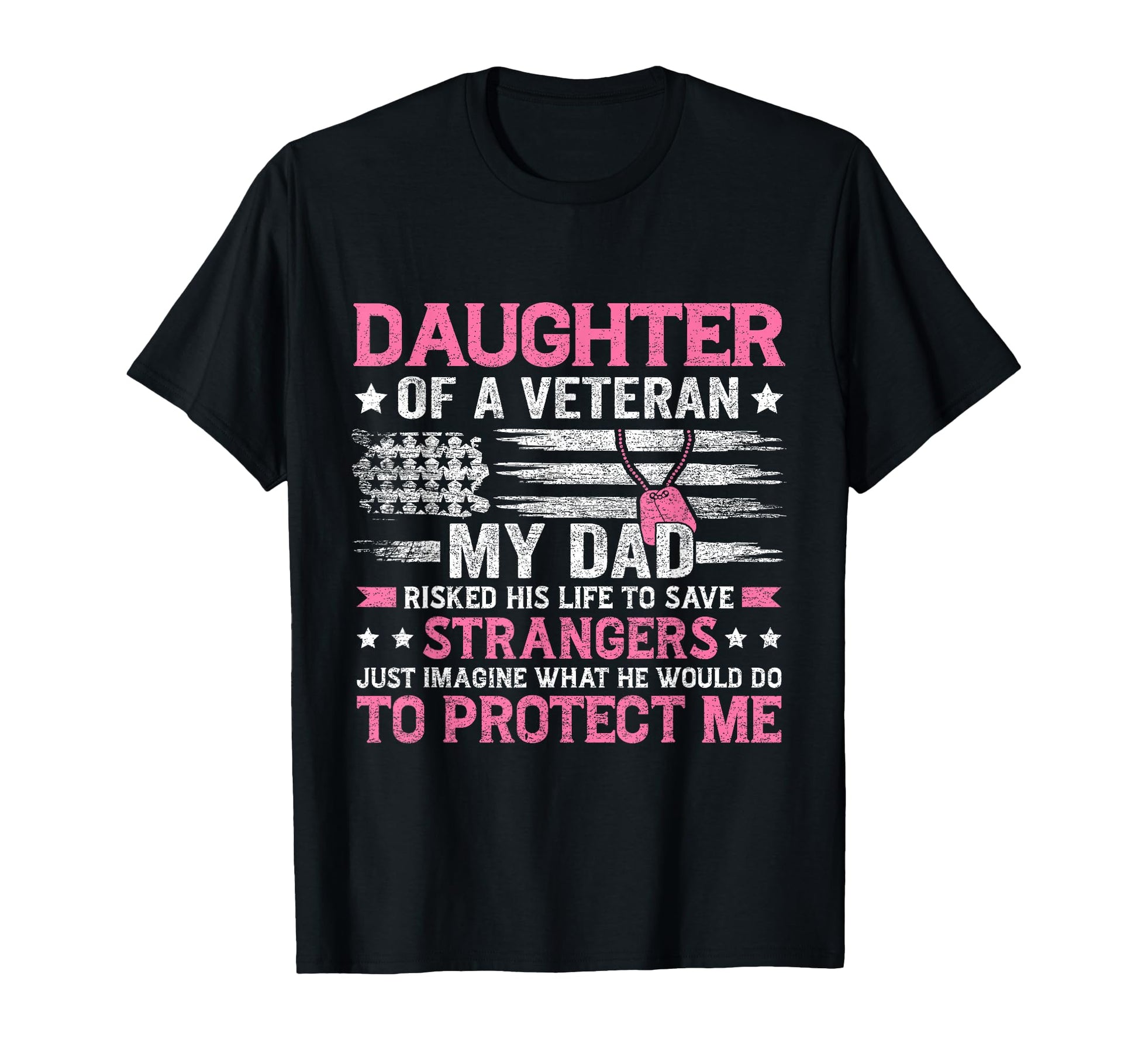 Daughter Veteran Fathers Day Veteran T-Shirt - Unique Graphic for Adults - T-Shirt, Sweatshirt, Hoodie