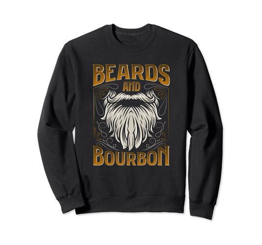 Beard Gifts Him Husband Bourbon Sweatshirt - Fun Novelty Design Men Women - T-Shirt, Sweatshirt, Hoodie