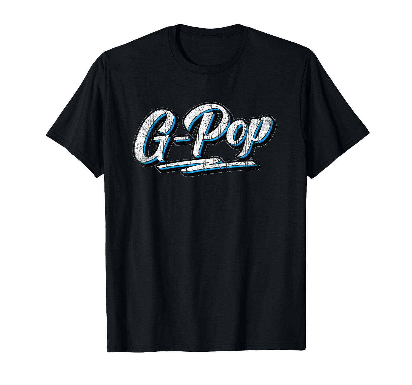 G Pop Fathers Day G Pop Grandpa T-Shirt - Streetwear Style Men Women - T-Shirt, Sweatshirt, Hoodie