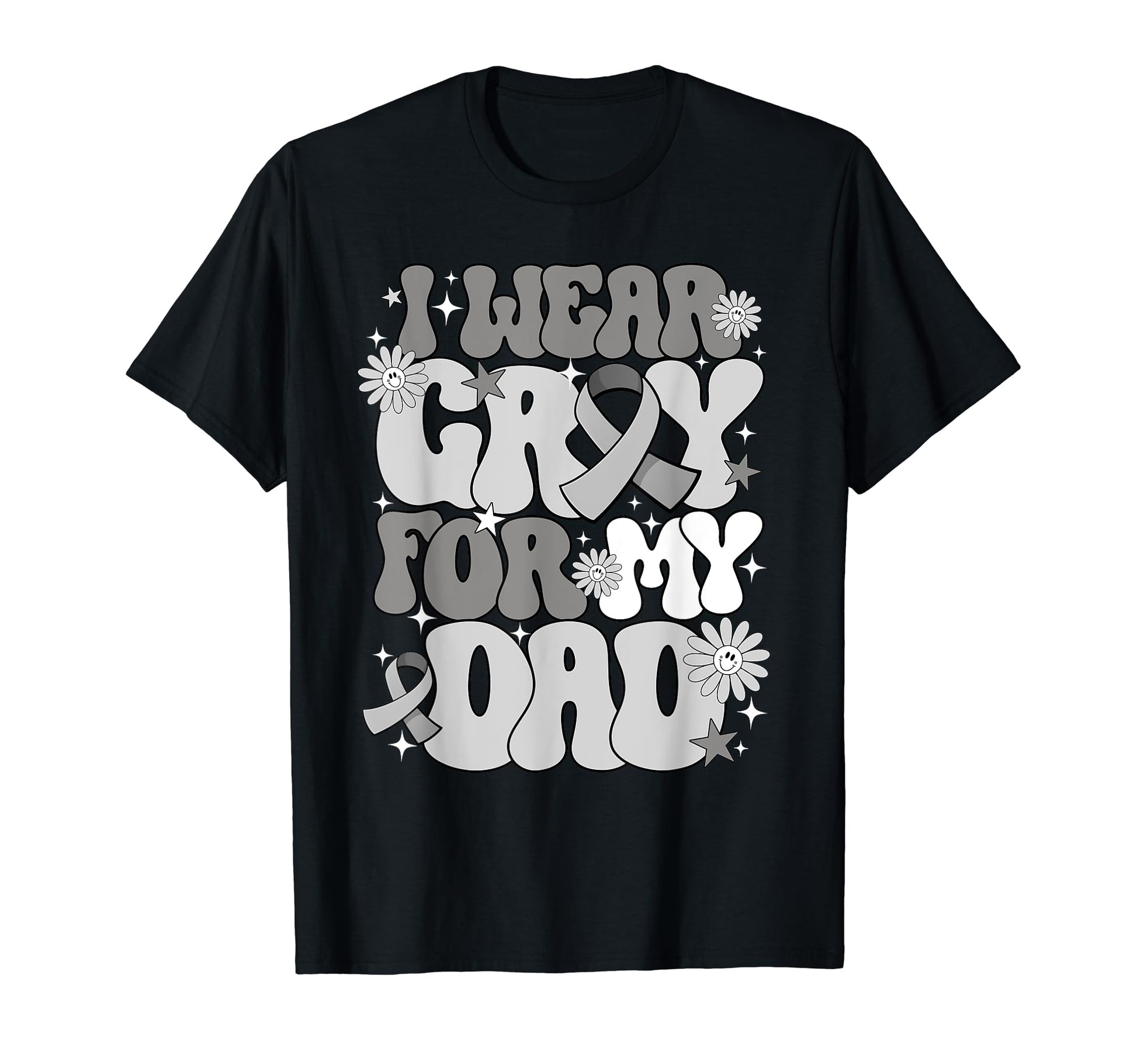I Wear Gray My Dad Brain Cancer Awareness T-Shirt - Graphic Print Unisex - T-Shirt, Sweatshirt, Hoodie