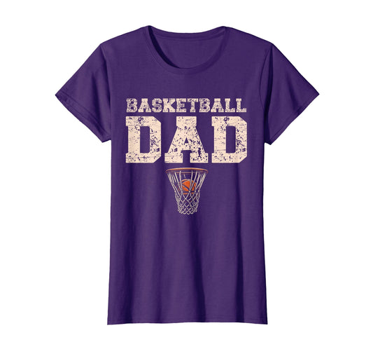 Basketball Dad Sport Father Pride T-Shirt - Casual Everyday Wear Men Women - T-Shirt, Sweatshirt, Hoodie