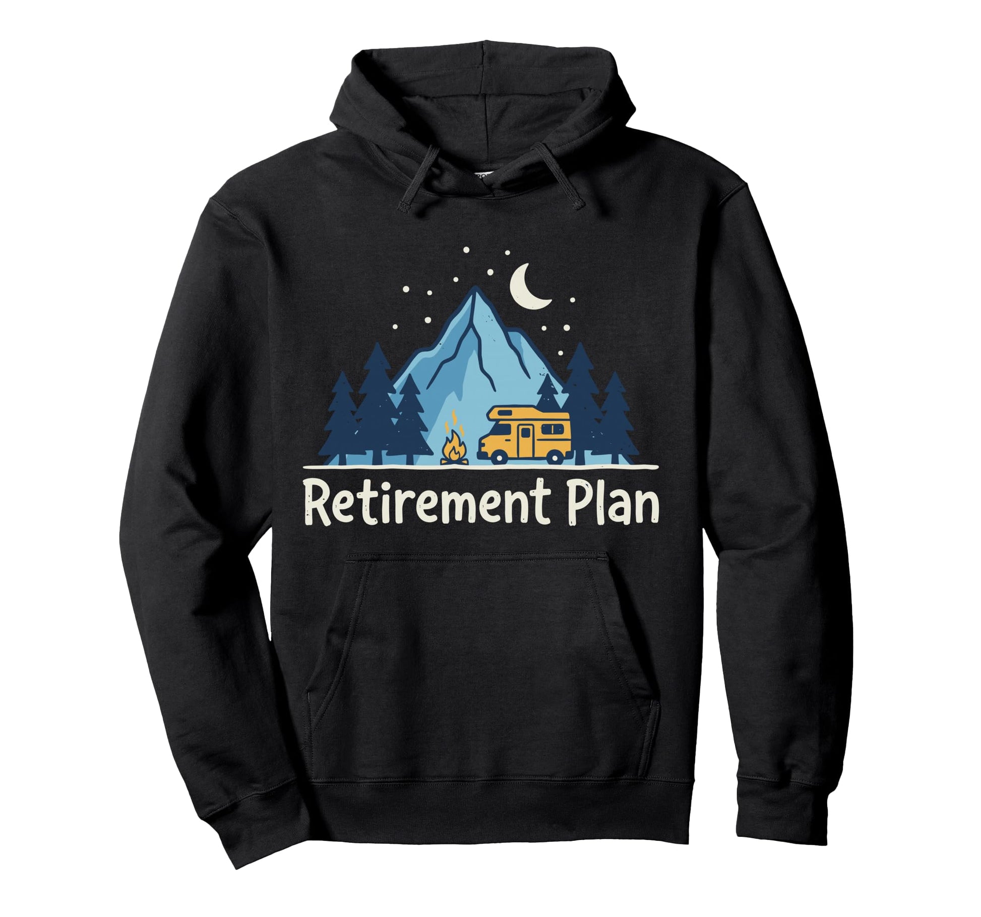 Retired Camper Camping My Retirement Hoodie - Novelty Apparel Men Women - T-Shirt, Sweatshirt, Hoodie