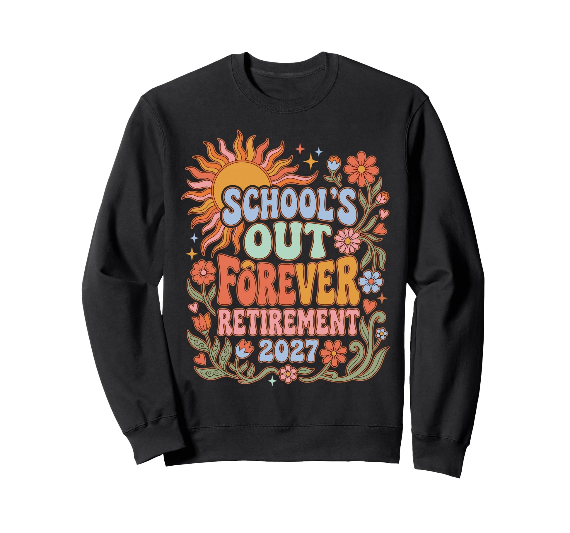 Groovy Schools Out Forever Sweatshirt - Minimalist Print Men Women - T-Shirt, Sweatshirt, Hoodie