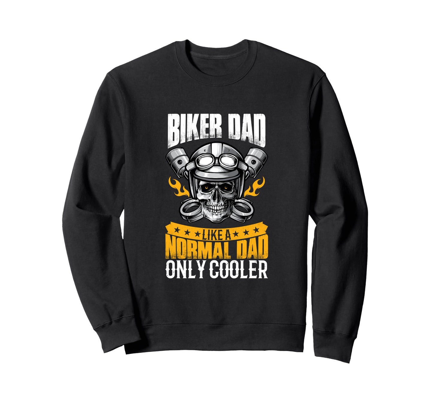 Biker Dad Like Normal Dad Only Cooler Sweatshirt - Minimalist Print Unisex - T-Shirt, Sweatshirt, Hoodie