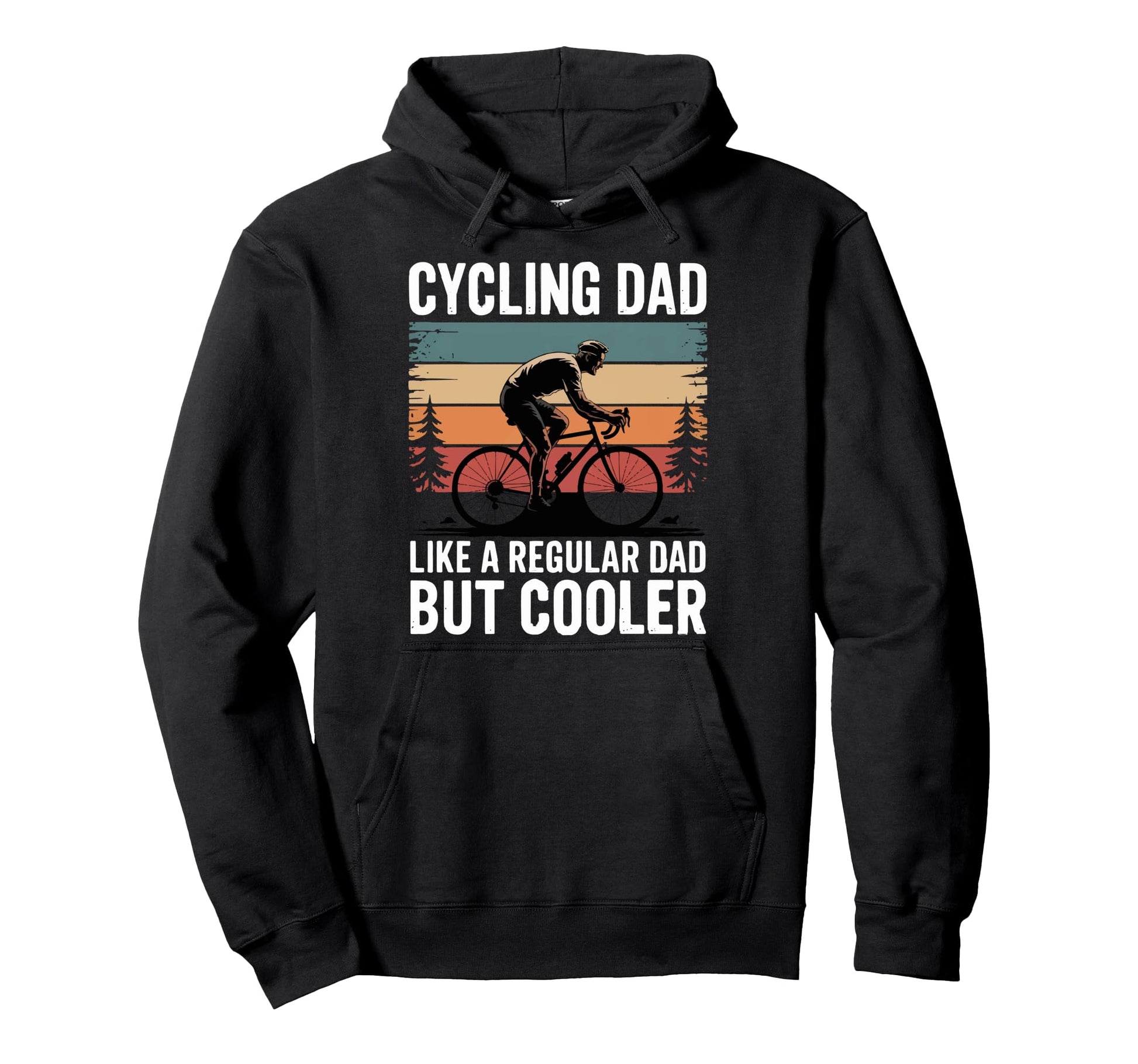 Cycling Dad Like Regular Dad But Cooler Hoodie - Novelty Apparel Men Women - T-Shirt, Sweatshirt, Hoodie