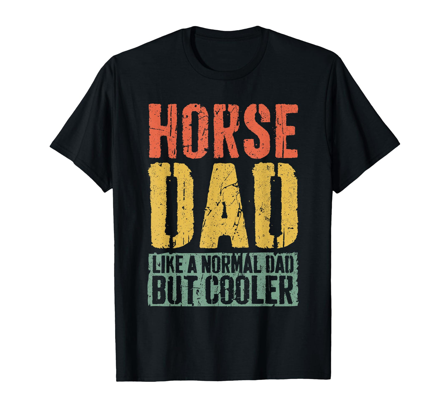 Horse Dad Fathers Day Horse Dad T-Shirt - Minimalist Print Men Women - T-Shirt, Sweatshirt, Hoodie