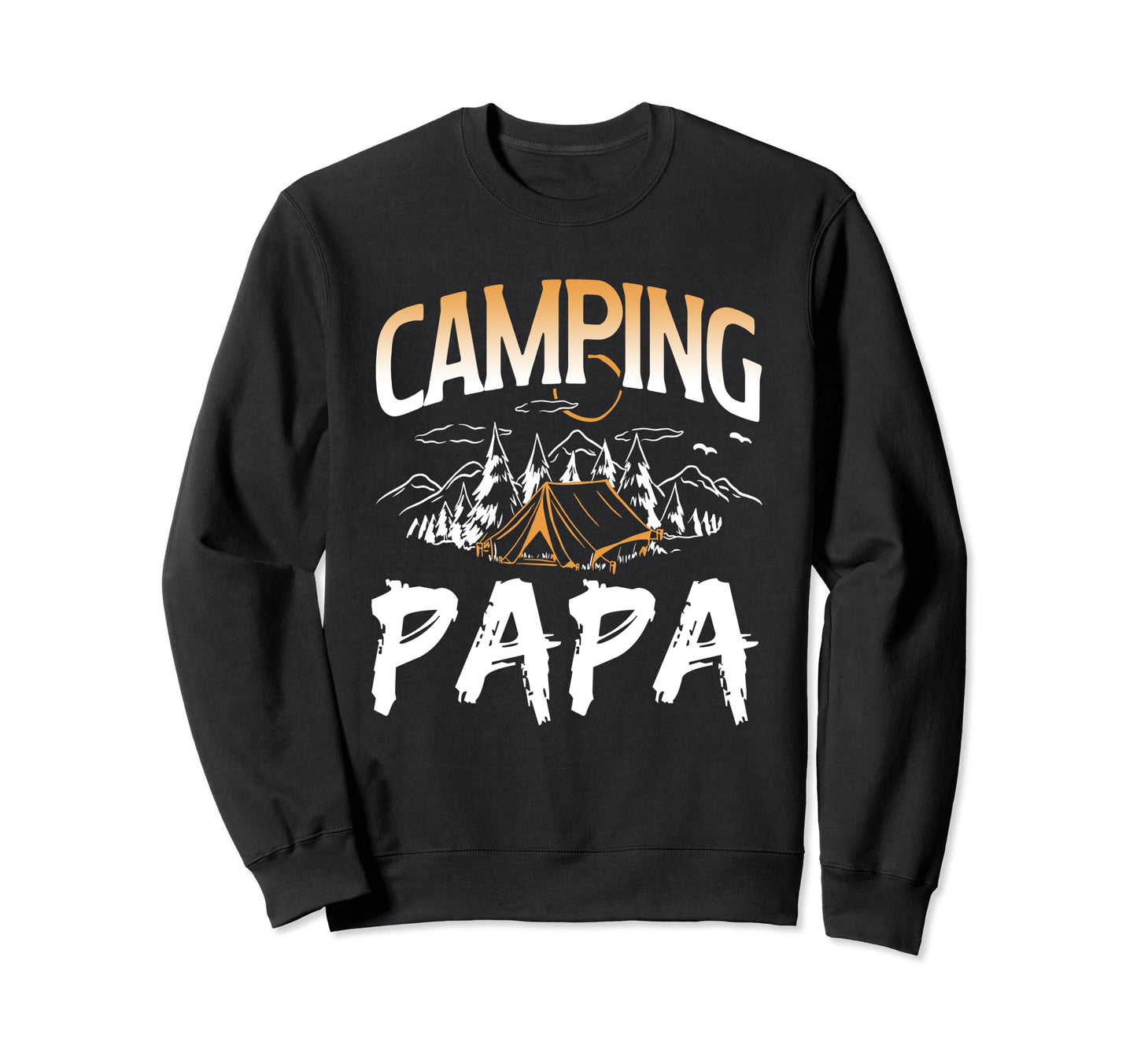 Camping Papa Lover Camp Campsite Sweatshirt - Novelty Apparel for Adults - T-Shirt, Sweatshirt, Hoodie