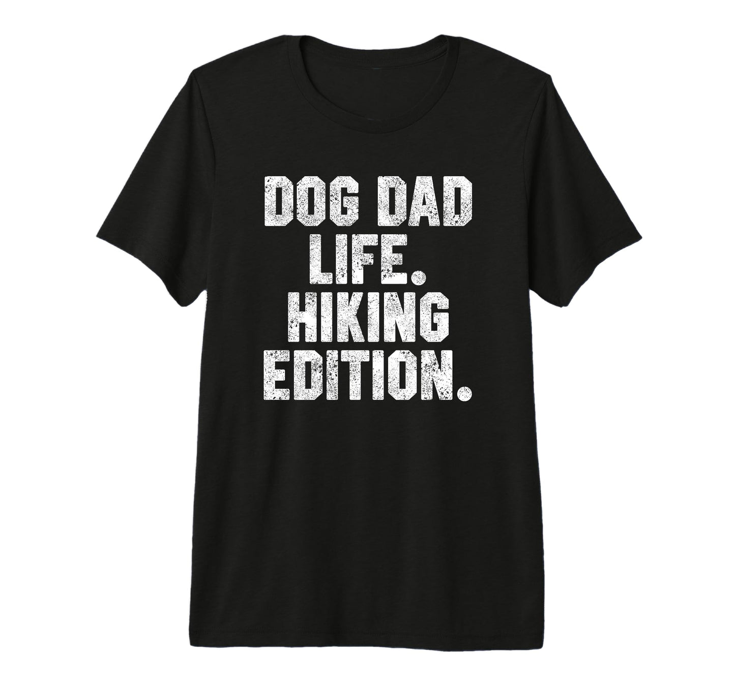 Funny Hiking Dad Dog Dad Life Hiking Dog T-Shirt - Custom Art Print Unisex - T-Shirt, Sweatshirt, Hoodie