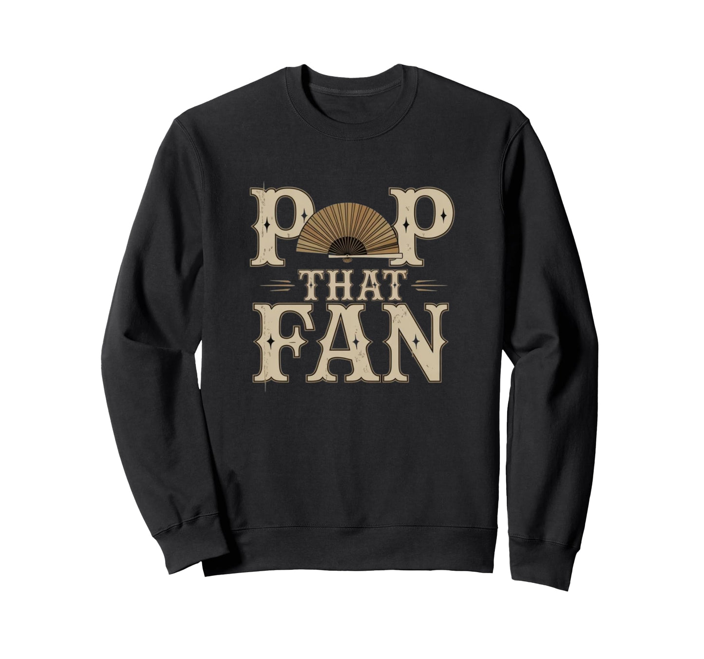Pop That Fan Melanin Cowgirls Sweatshirt - Streetwear Style for Adults - T-Shirt, Sweatshirt, Hoodie