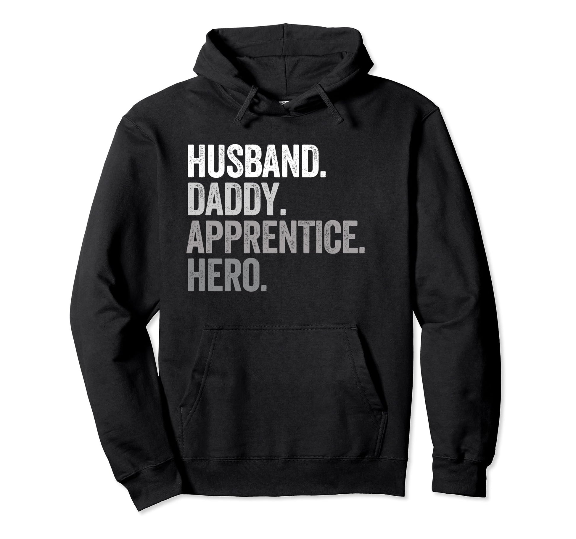 Husband Daddy Apprentice Dad Hero Hoodie - Minimalist Print for Adults - T-Shirt, Sweatshirt, Hoodie