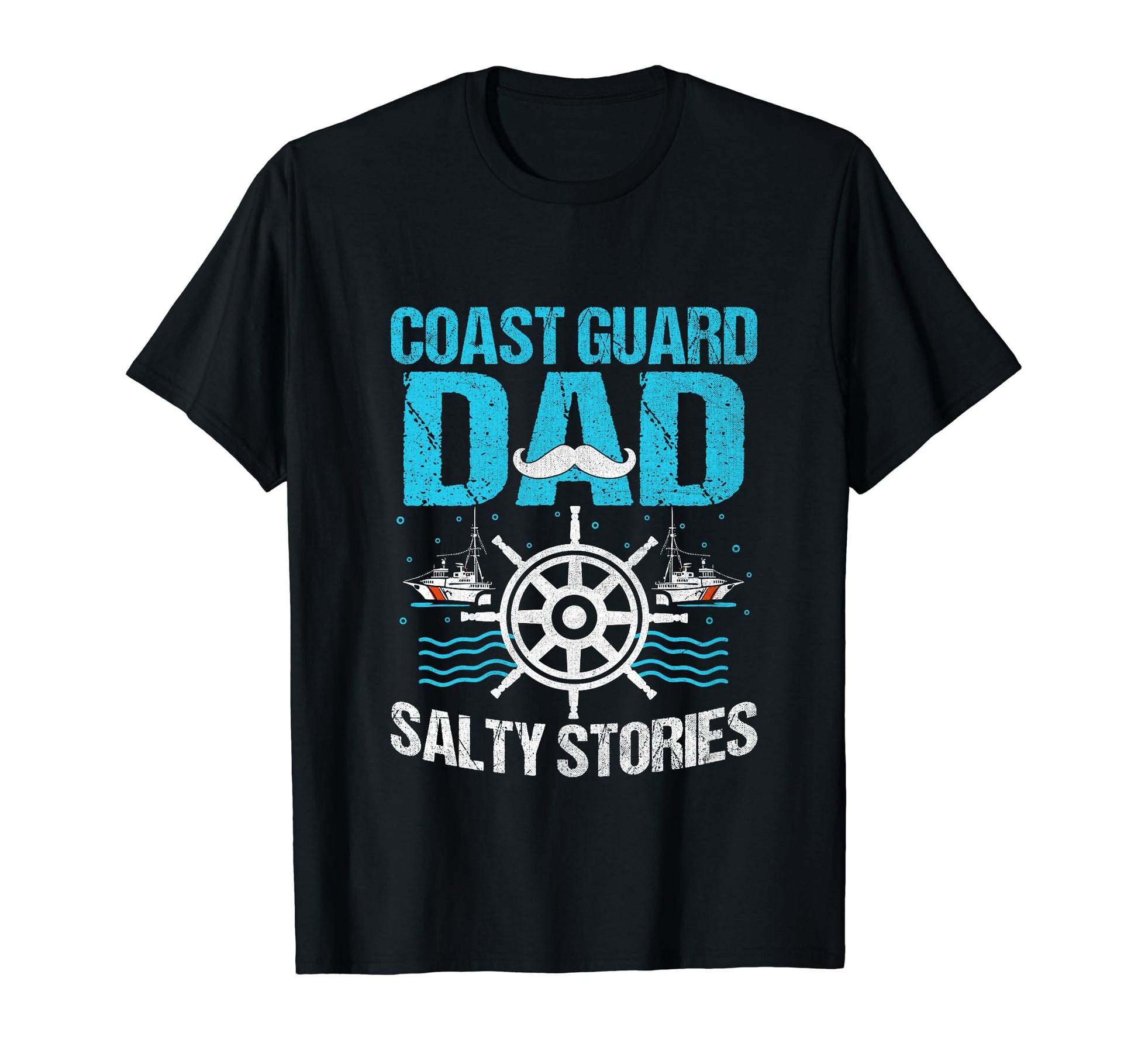 Coast Guard Dad Funny Proud Uscg T-Shirt - Casual Everyday Wear Unisex - T-Shirt, Sweatshirt, Hoodie