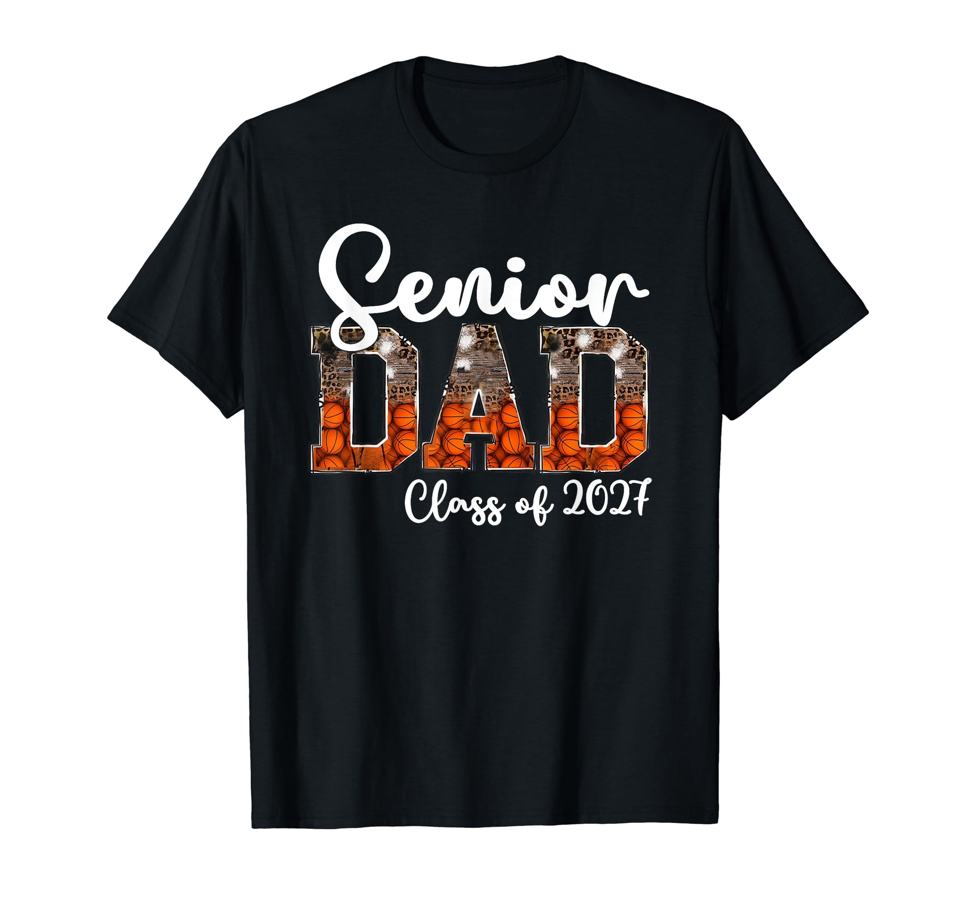 Basketball Class 2027 Proud Dad T-Shirt - Streetwear Style Men Women - T-Shirt, Sweatshirt, Hoodie