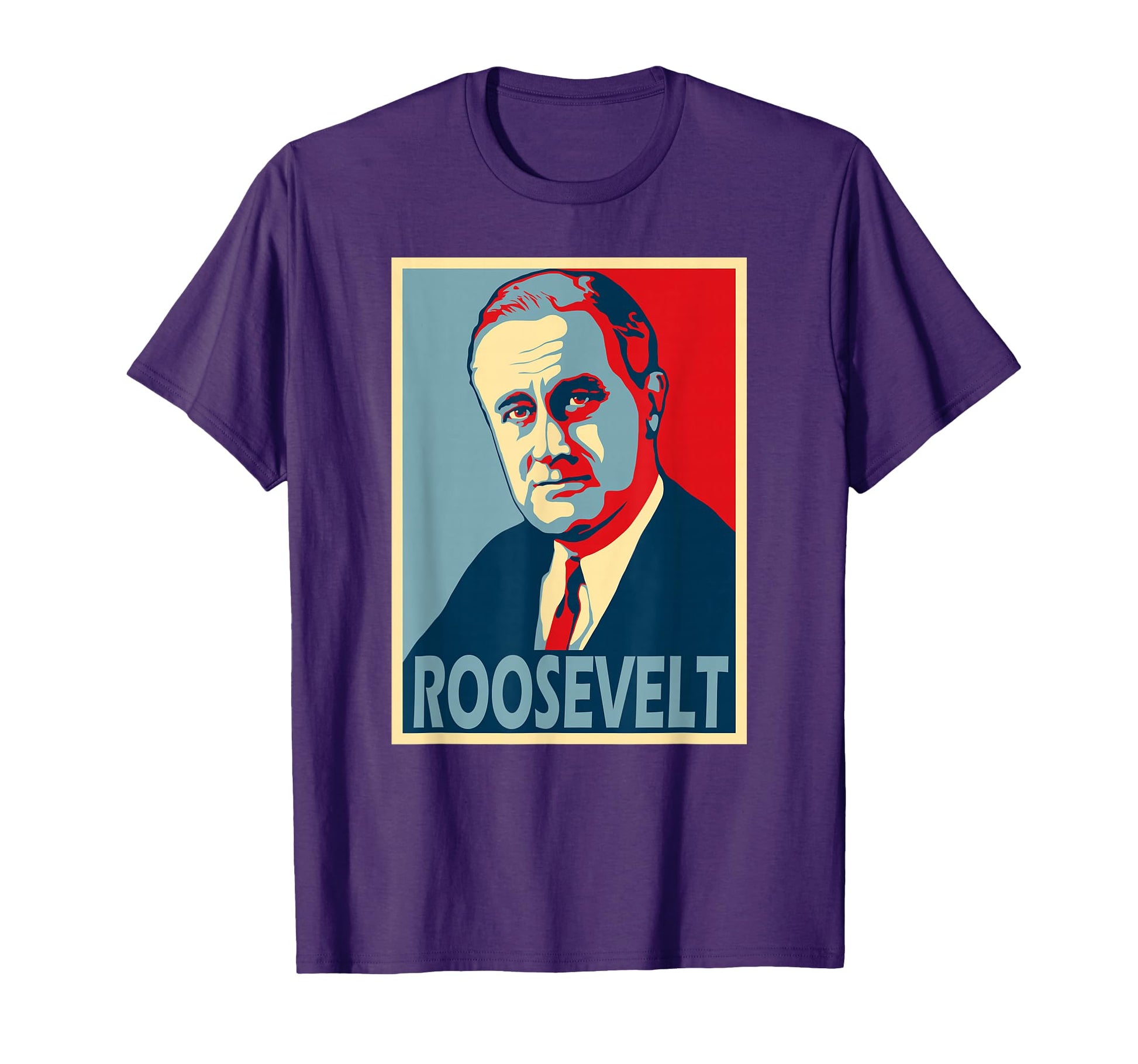 Franklin D Roosevelt Pop Art T-Shirt - Novelty Apparel Men Women - T-Shirt, Sweatshirt, Hoodie